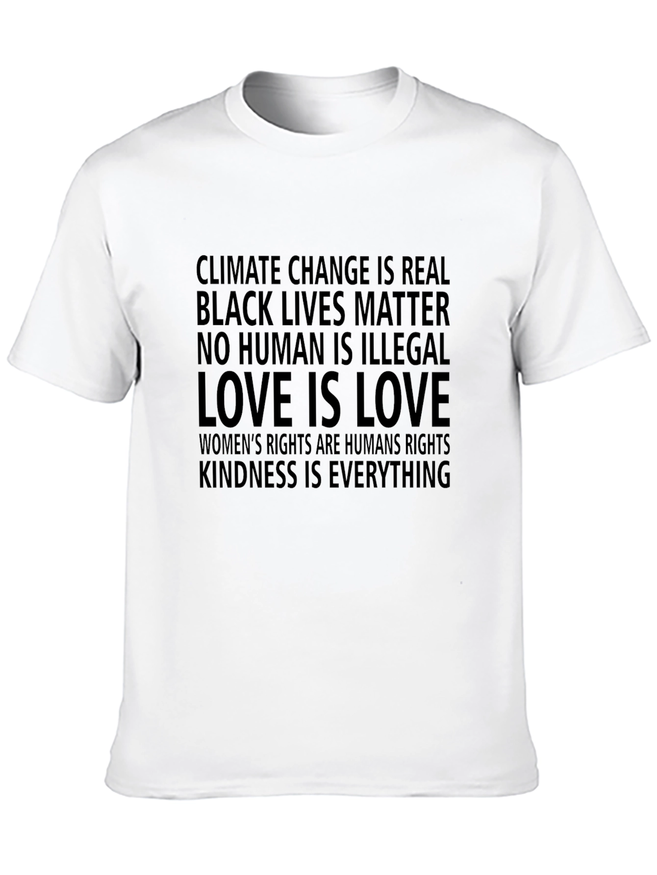 Statement T-Shirt: Climate Change BLM Love Is Love