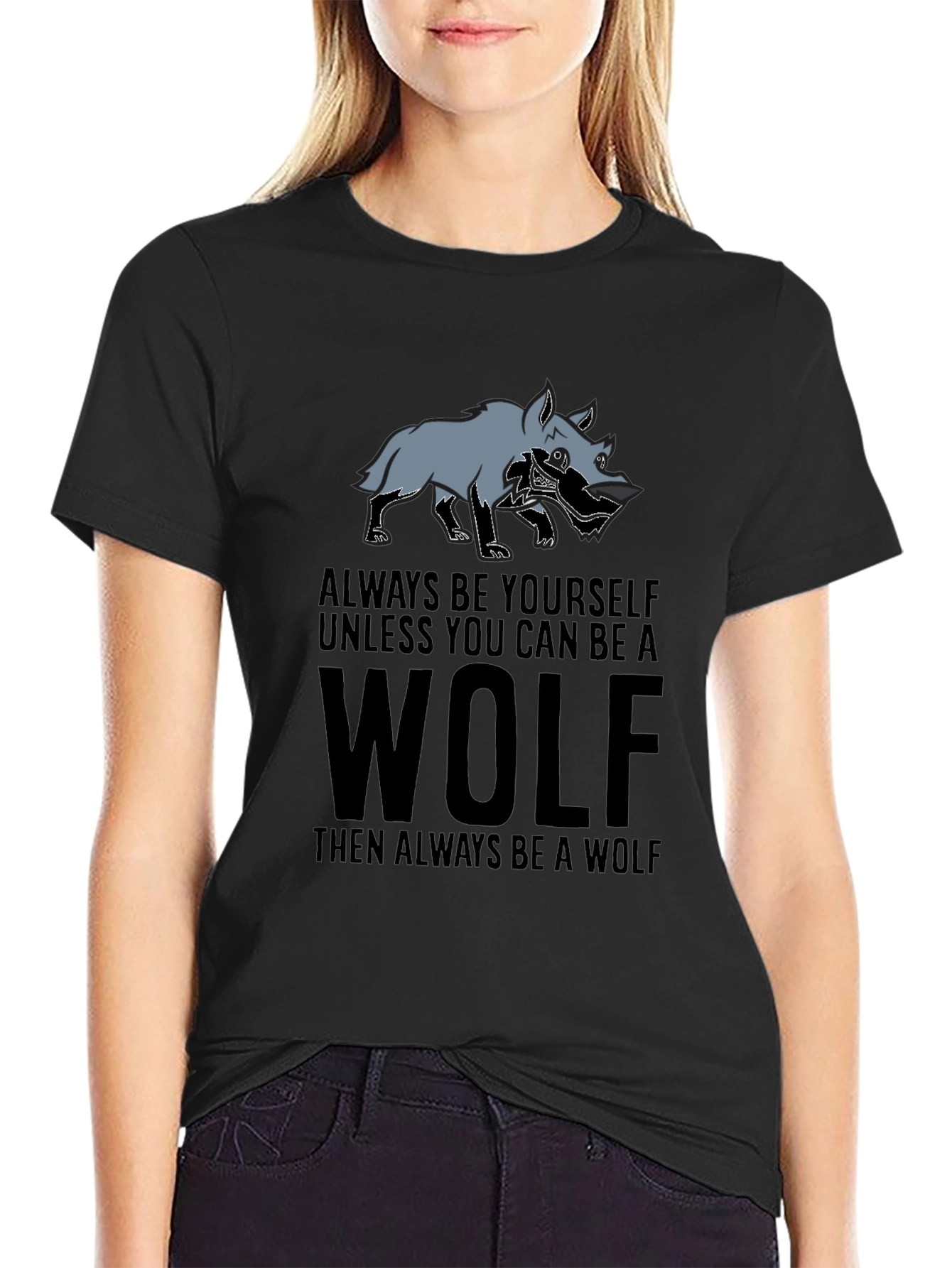 Always Be A Wolf Graphic Tee - Black T-Shirt