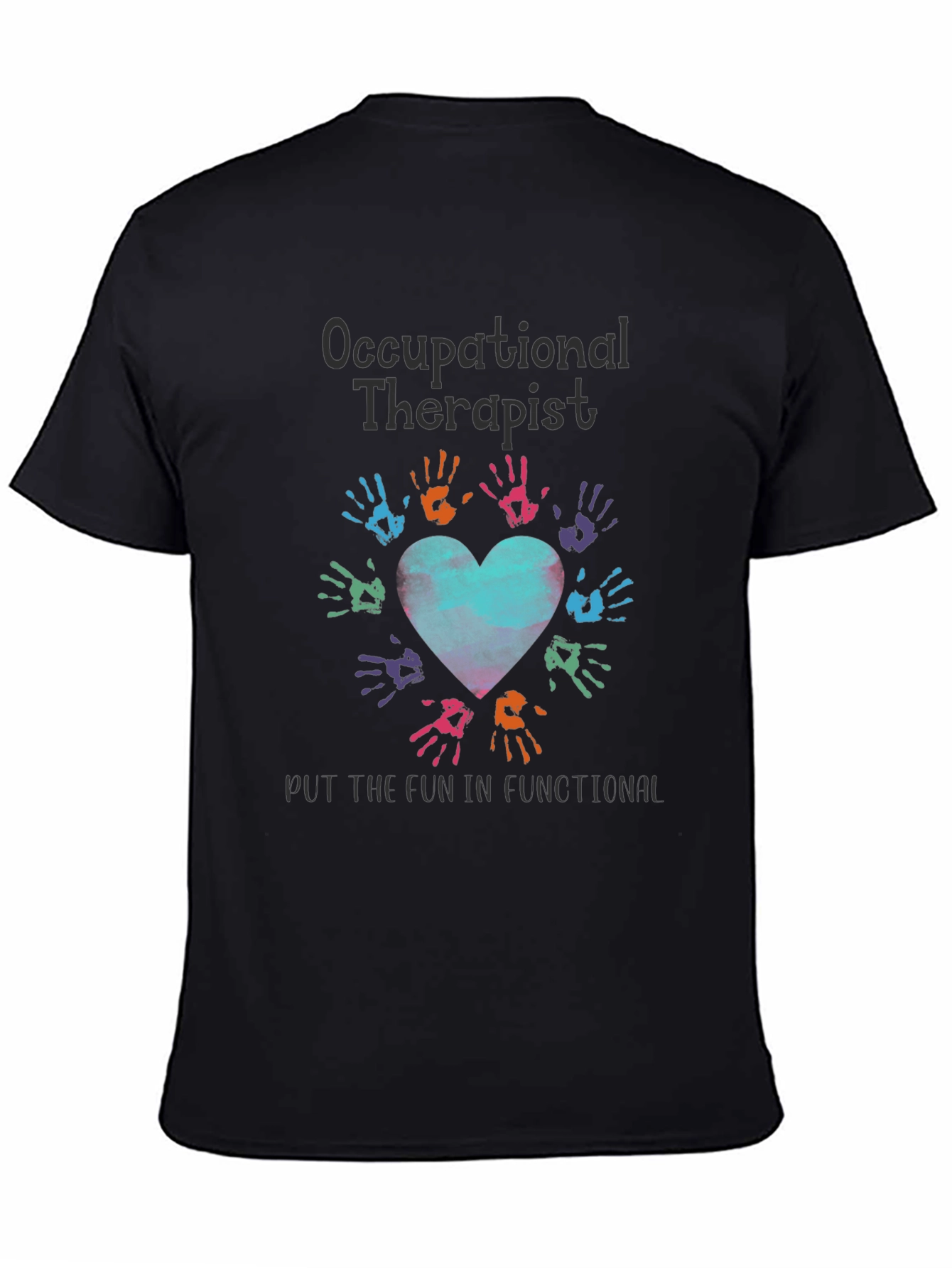 Occupational Therapist Fun T-Shirt
