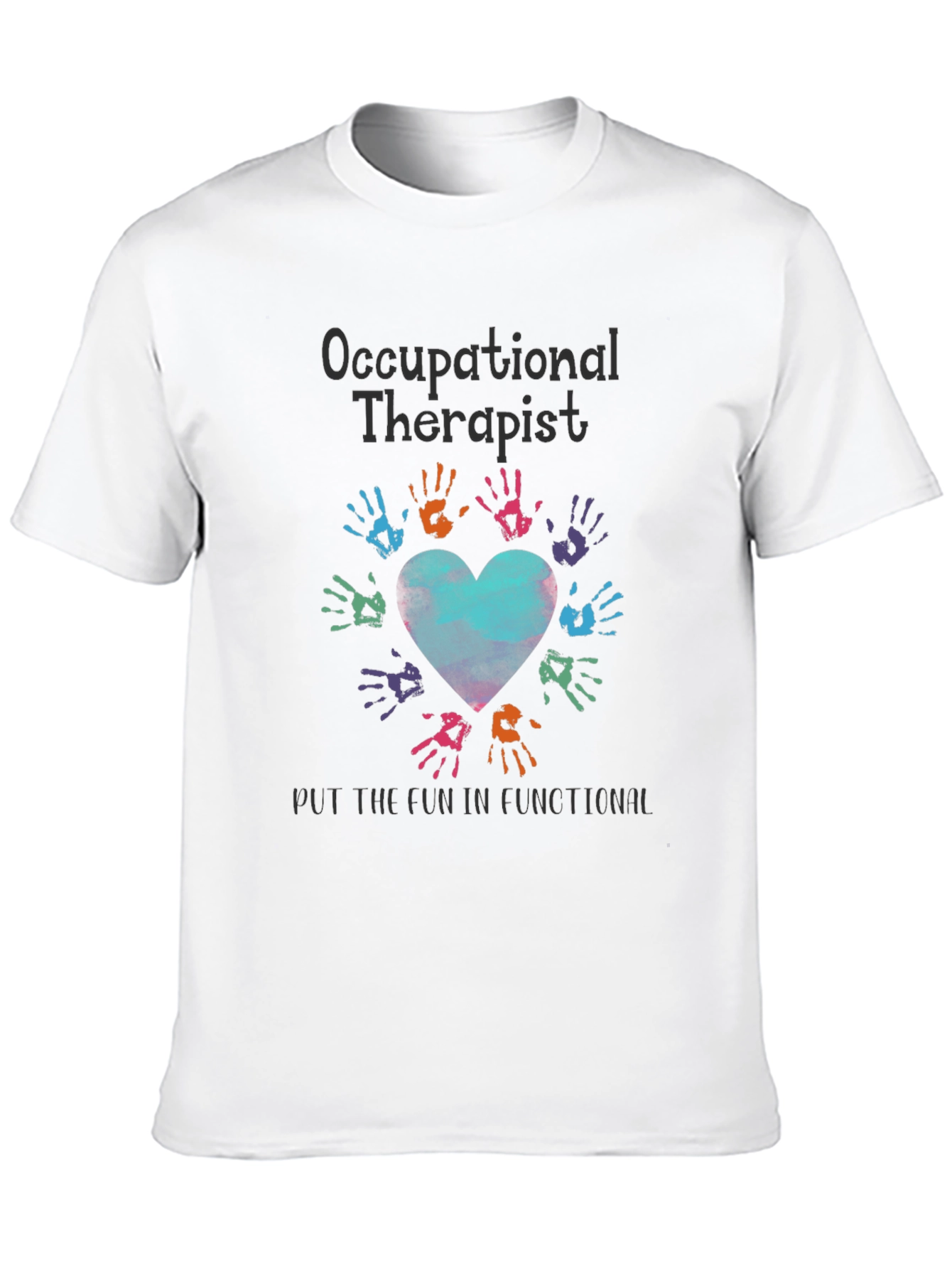 Occupational Therapist Fun T-Shirt
