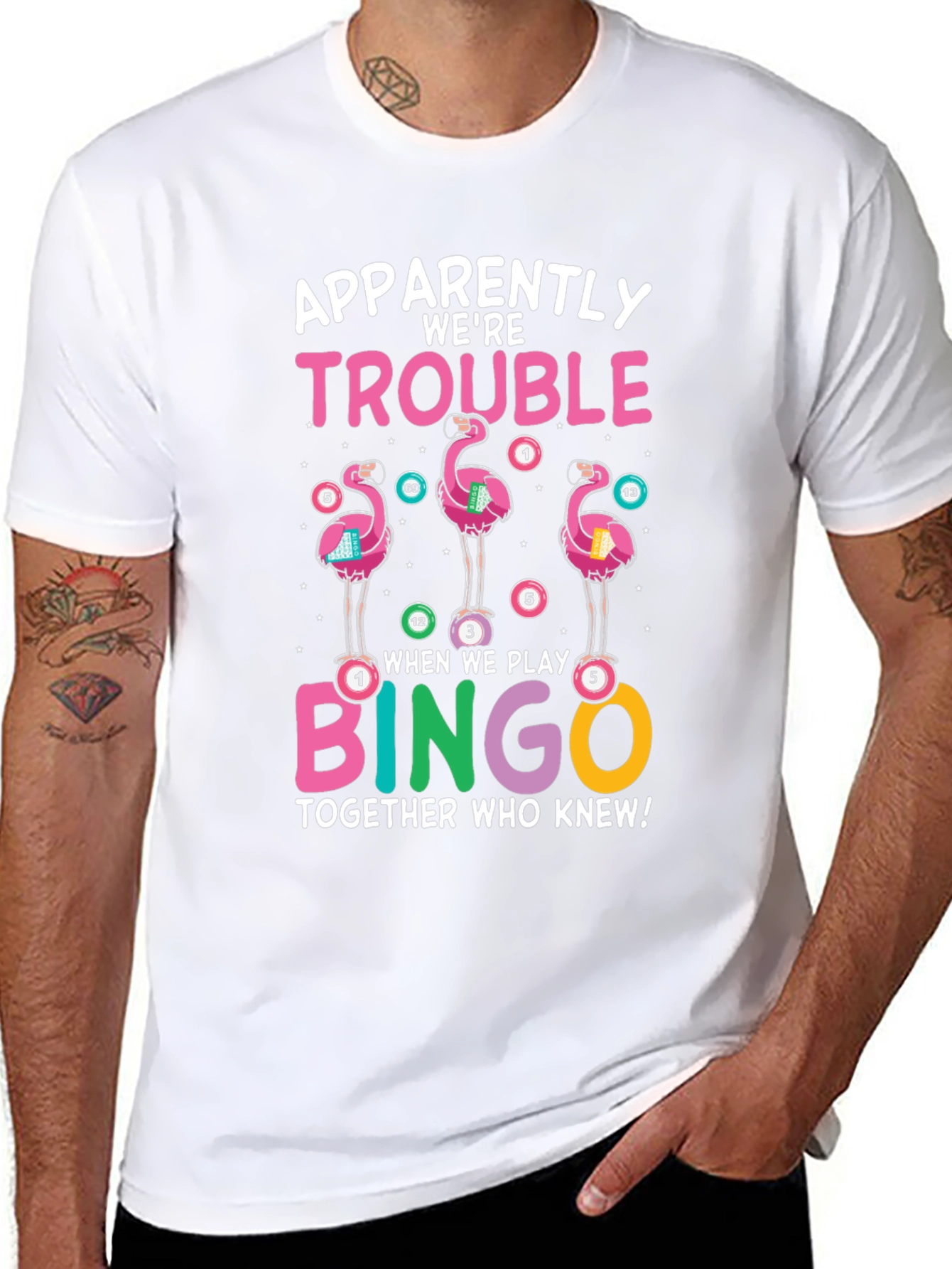 Flamingo Bingo T-Shirt: Apparently Were Trouble Tee