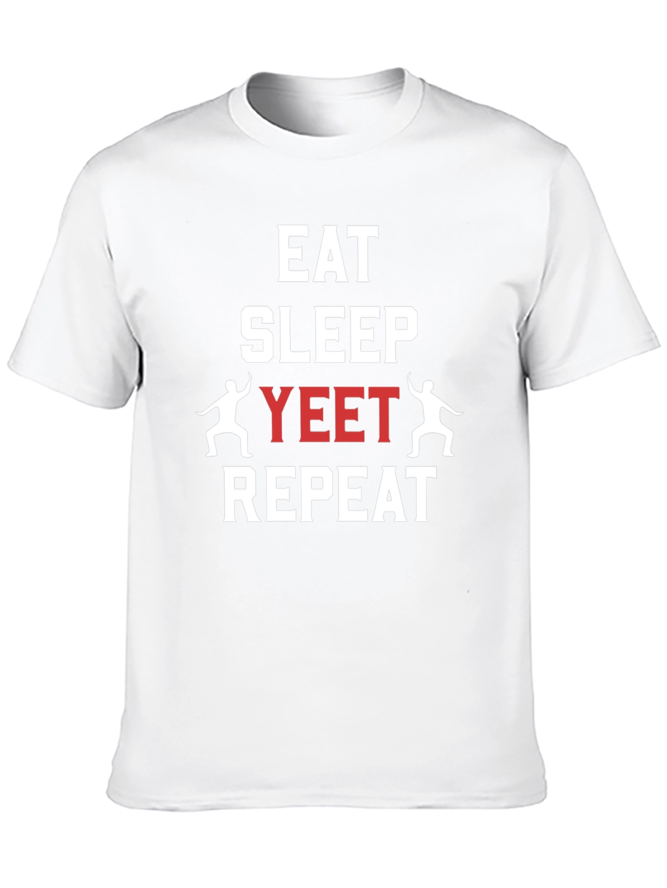Eat Sleep Yeet Repeat Graphic T-Shirt