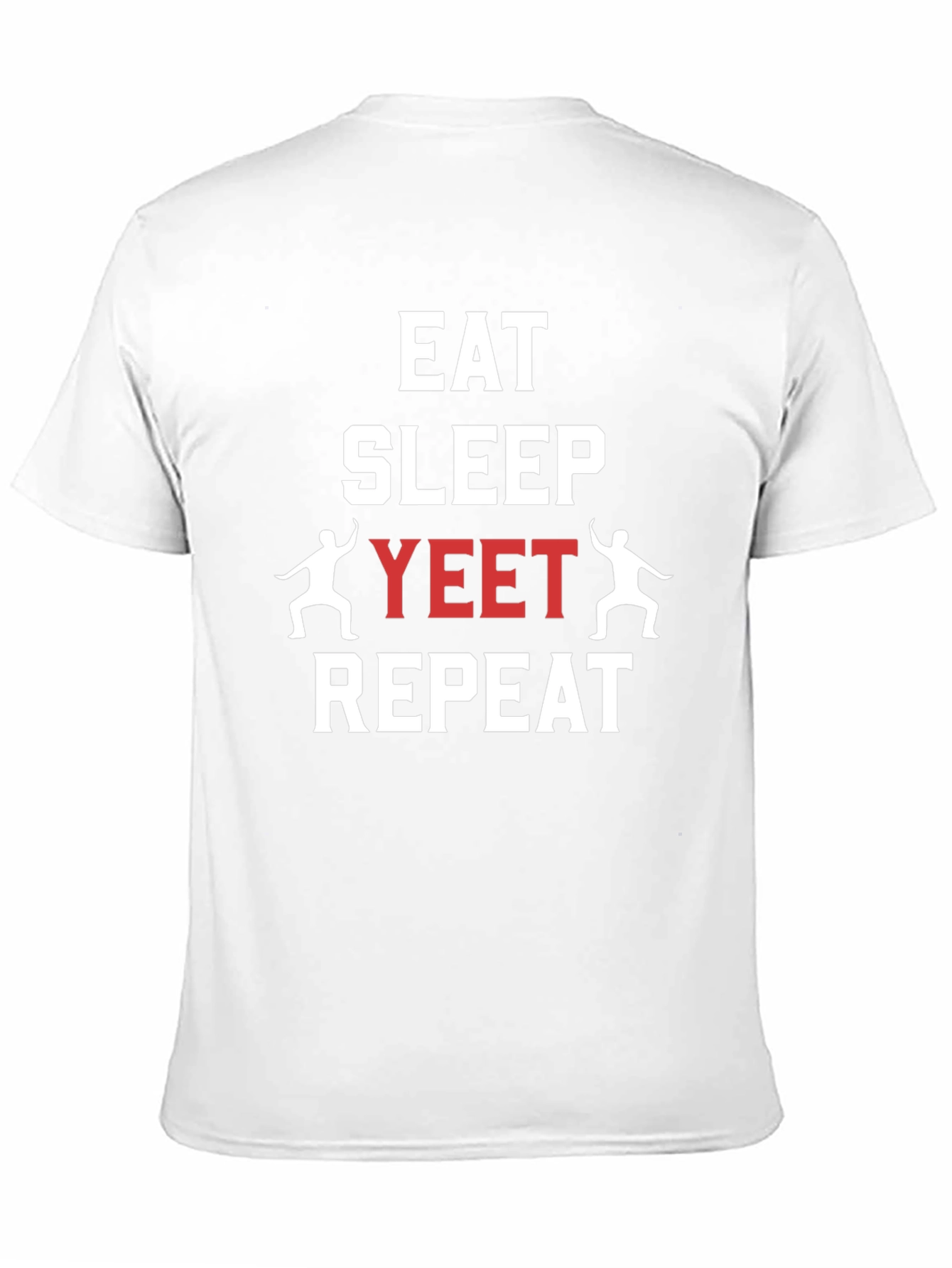 Eat Sleep Yeet Repeat Graphic T-Shirt