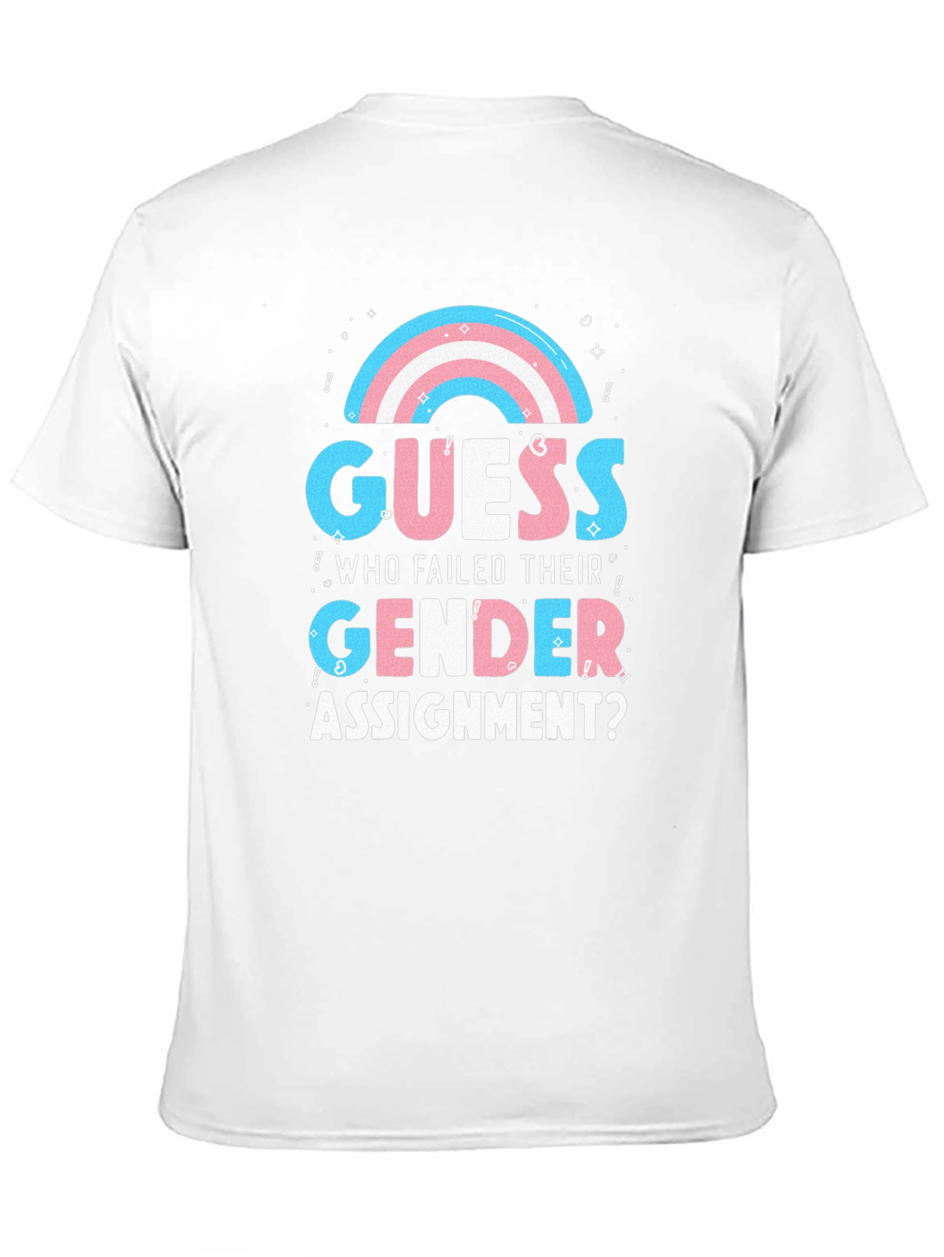 Gender Assignment T-Shirt | Funny Transgender Pride Tee
