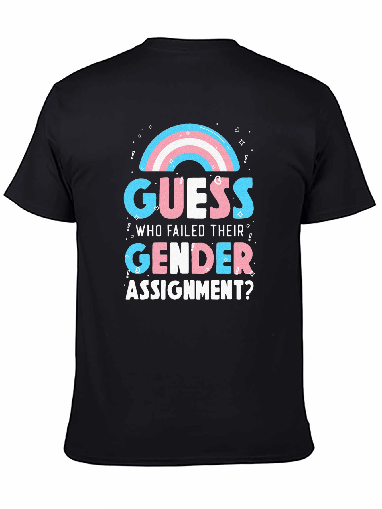 Gender Assignment T-Shirt | Funny Transgender Pride Tee