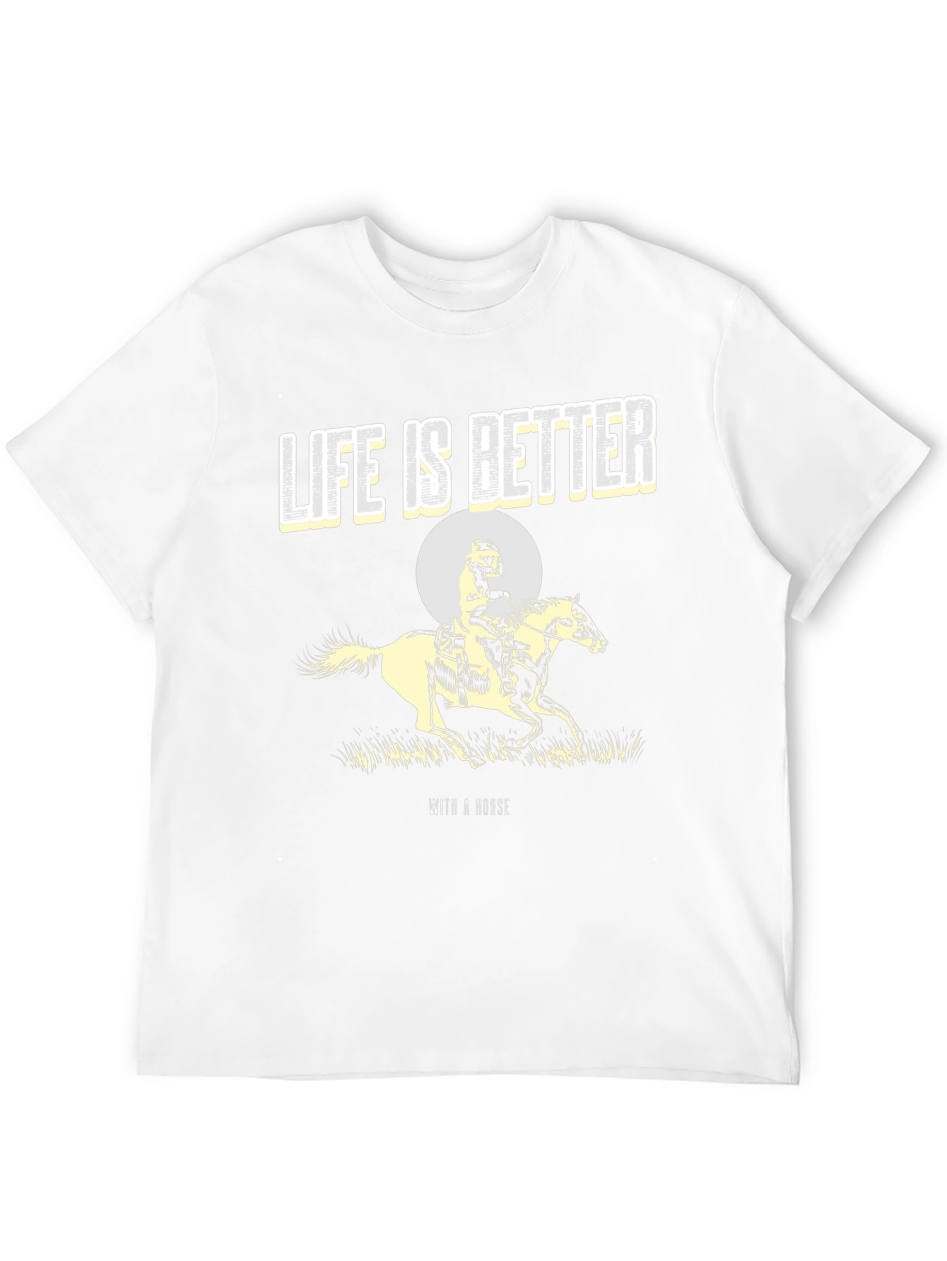 Life is Better with a Horse Graphic Tee