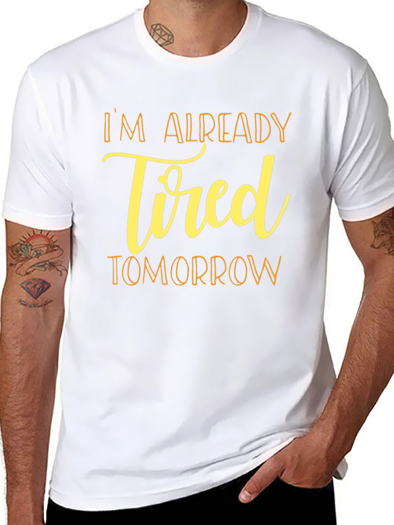 Im Already Tired Tomorrow Black T-Shirt