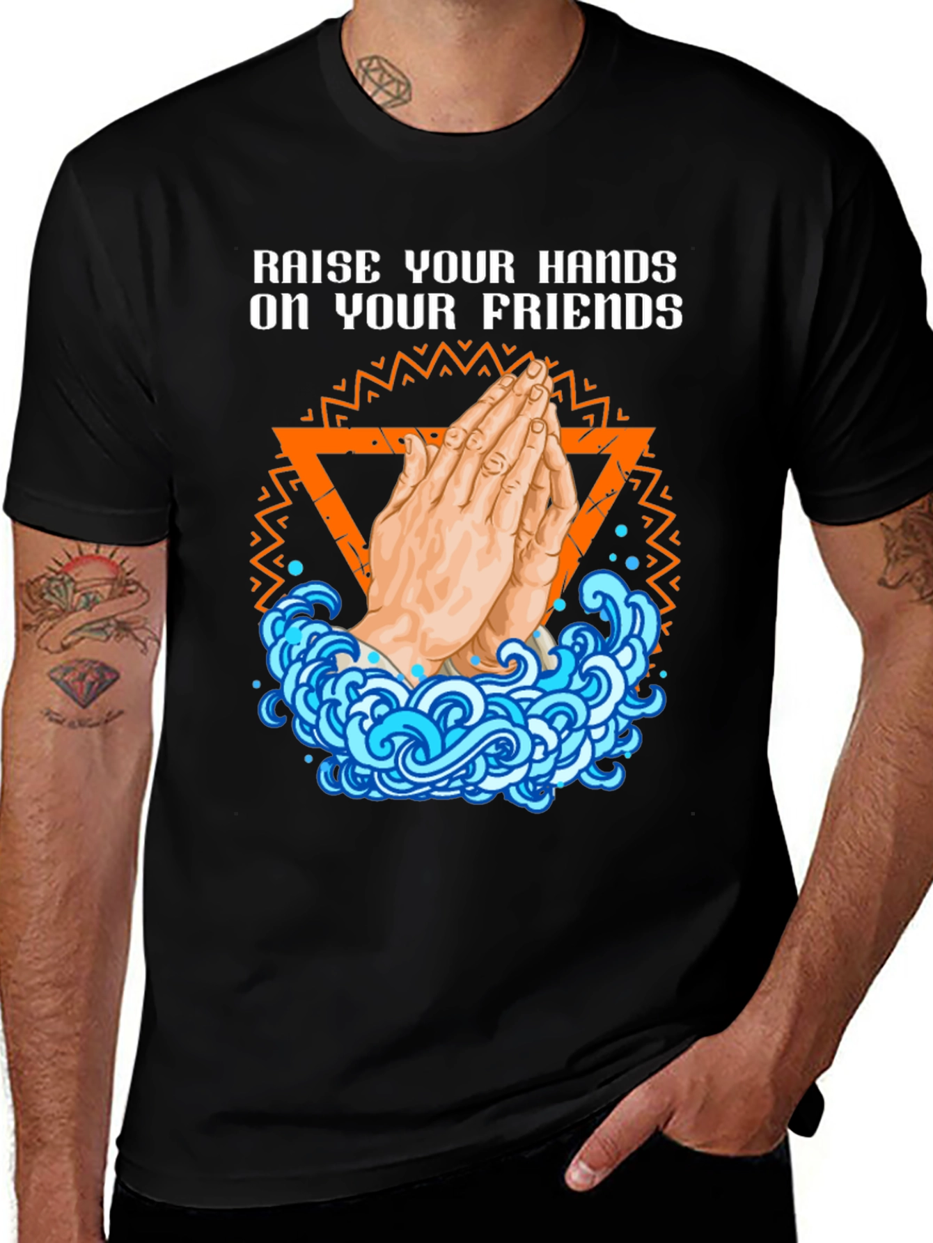 Raise Your Hands On Your Friends Graphic T-Shirt