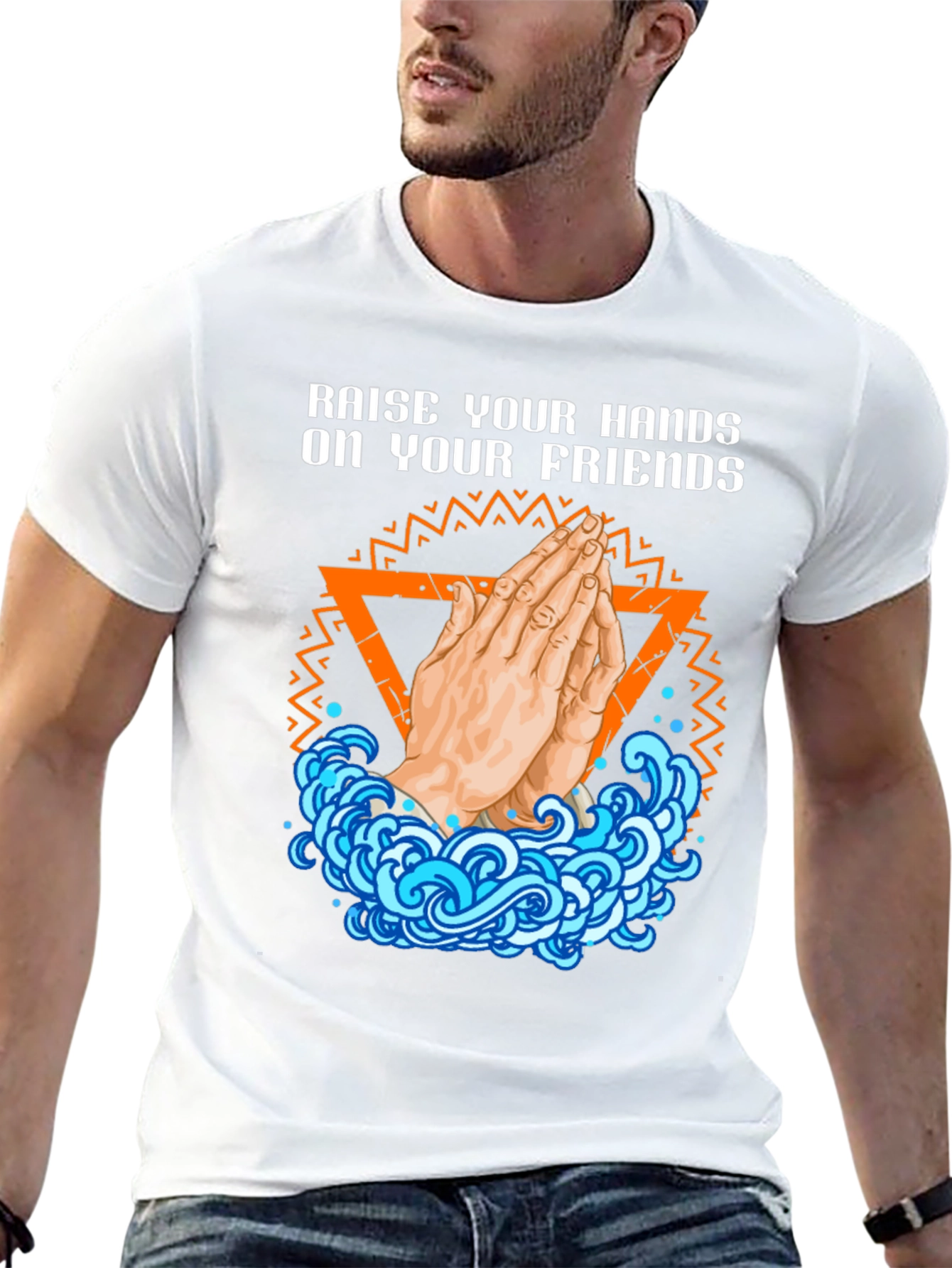Raise Your Hands On Your Friends Graphic T-Shirt