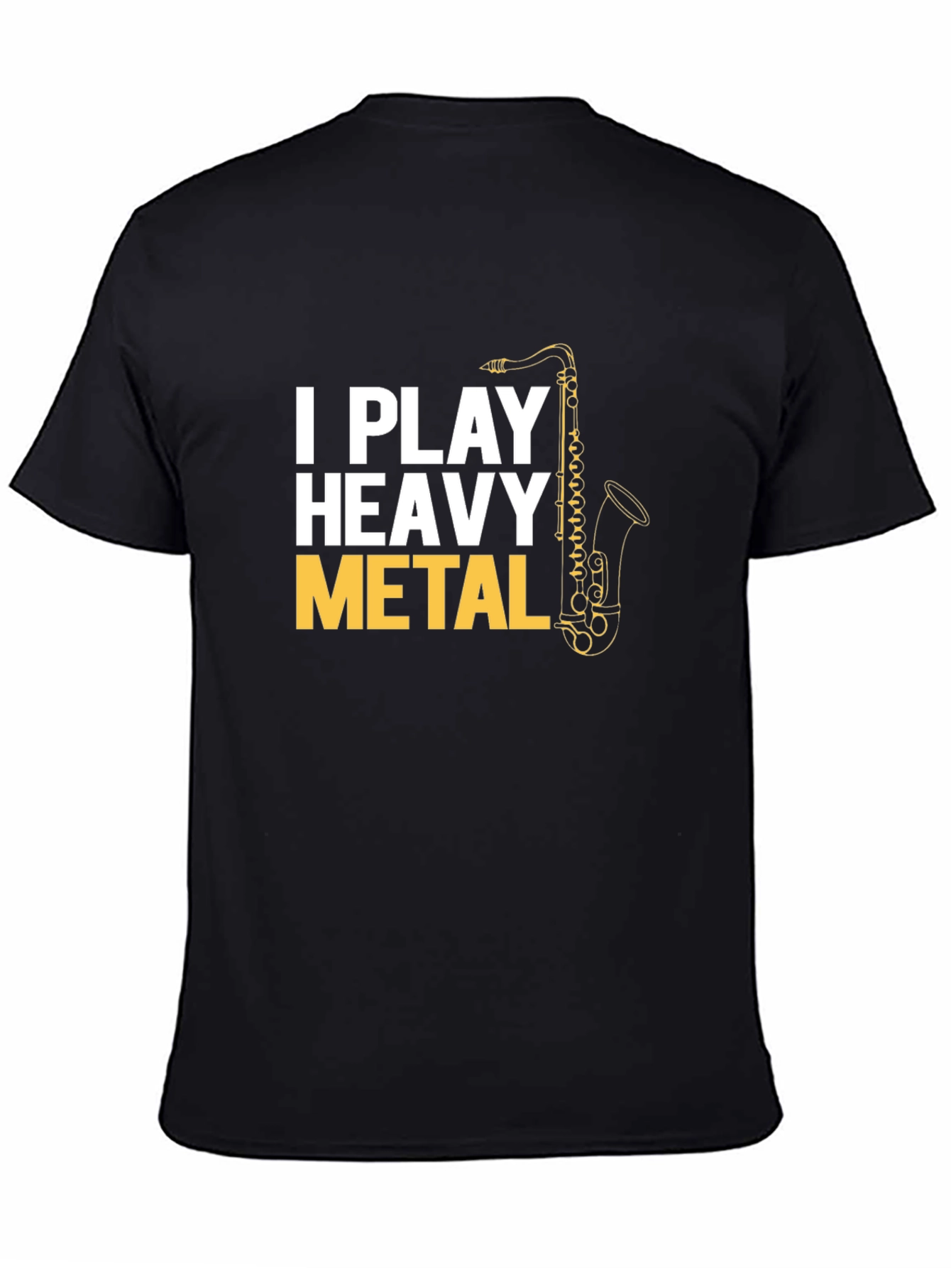 I Play Heavy Metal Saxophone T-Shirt
