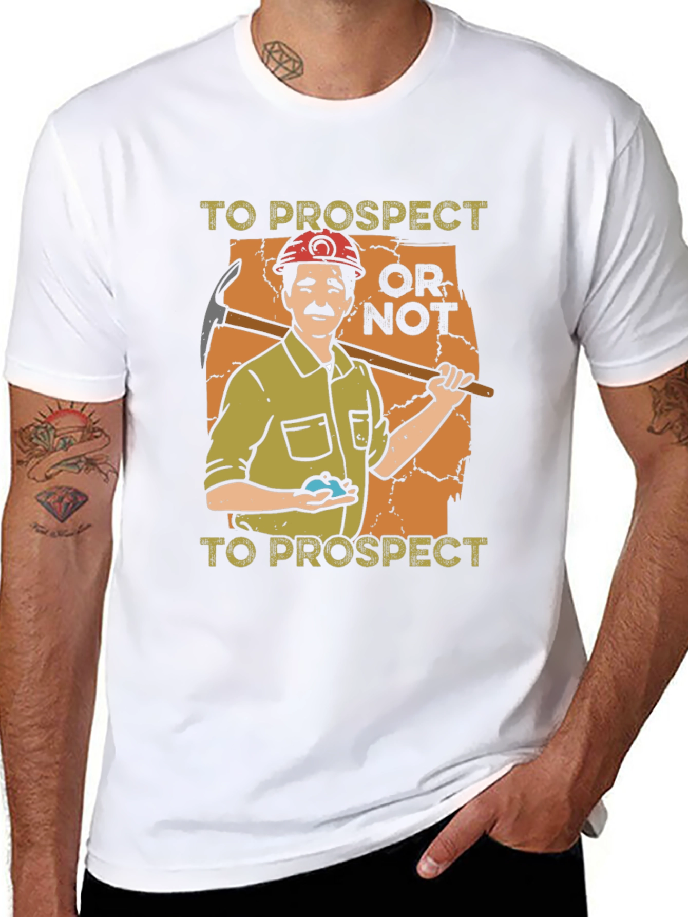 Prospector Graphic T-Shirt: To Prospect or Not!