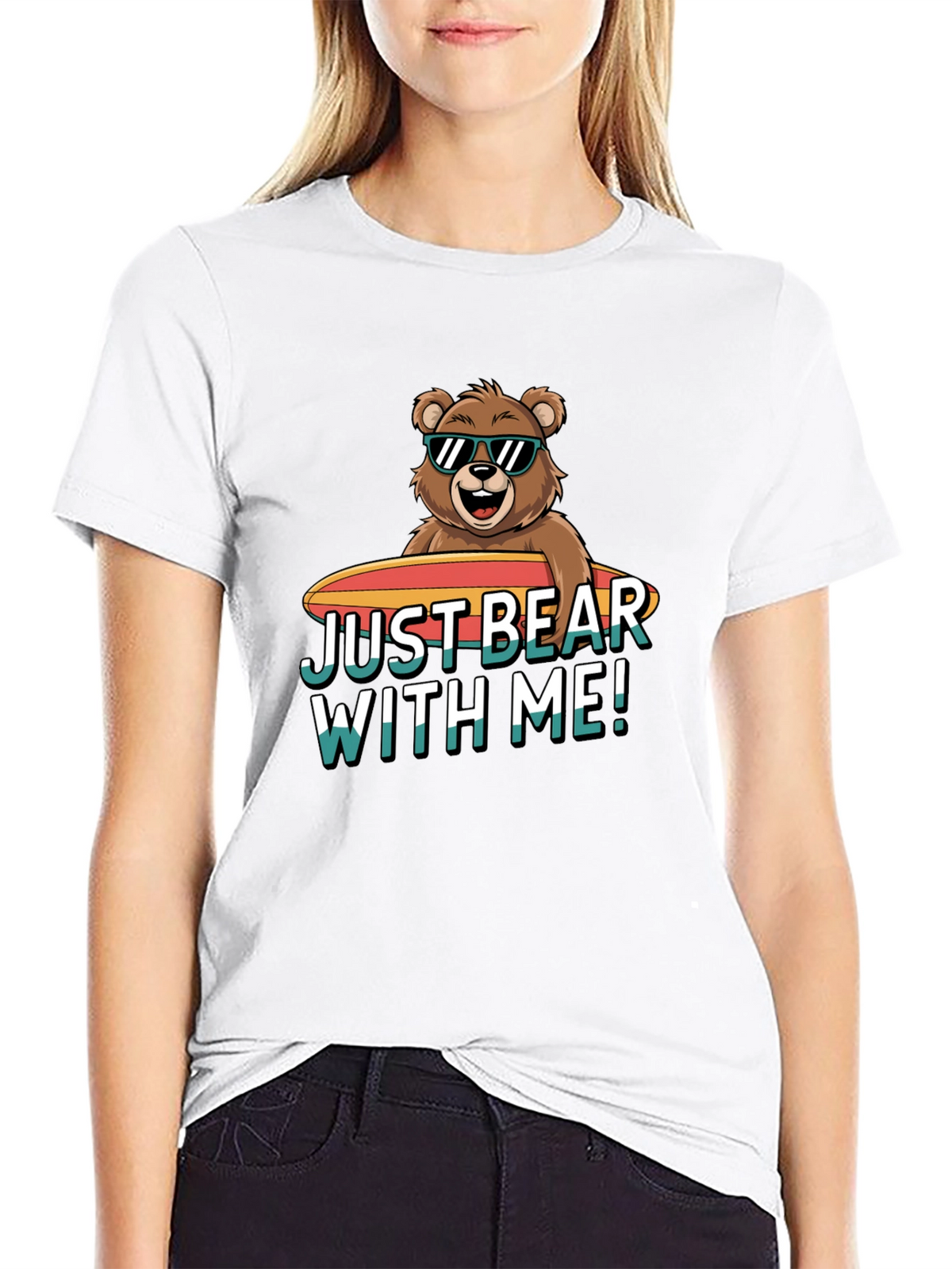 Just Bear With Me T-Shirt
