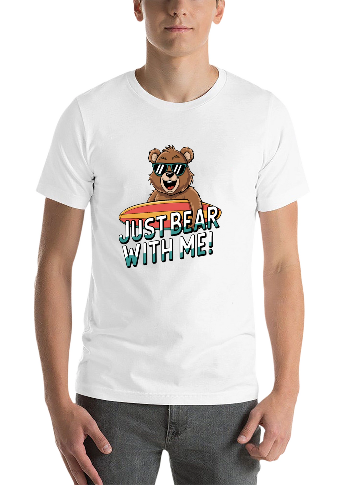 Just Bear With Me T-Shirt