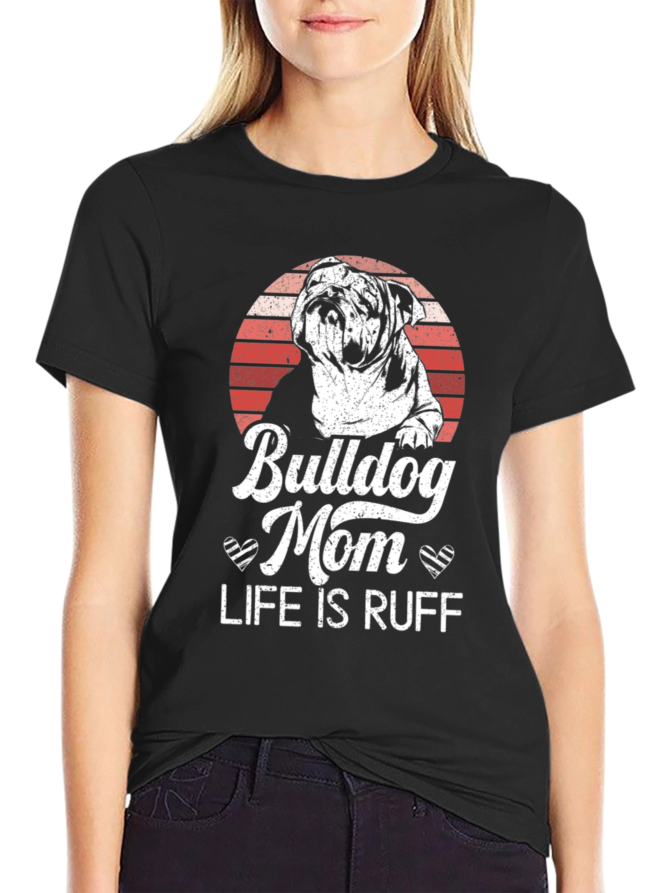 Bulldog Mom T-Shirt - Life is Ruff