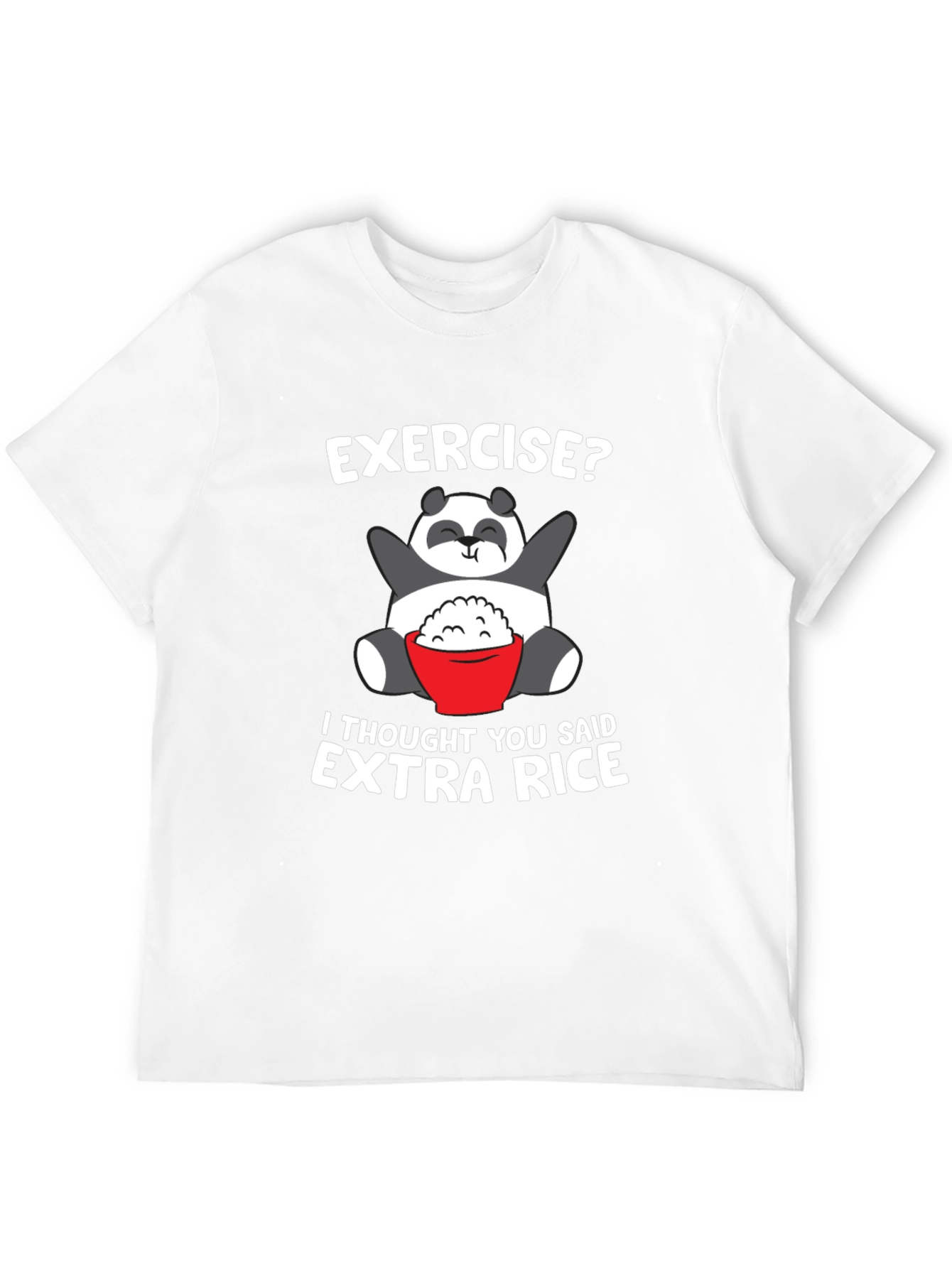 Exercise? Extra Rice Panda T-Shirt