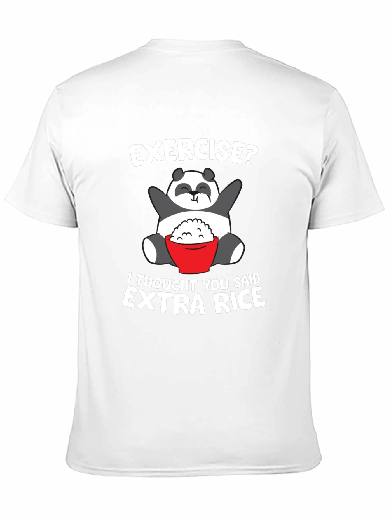 Exercise? Extra Rice Panda T-Shirt