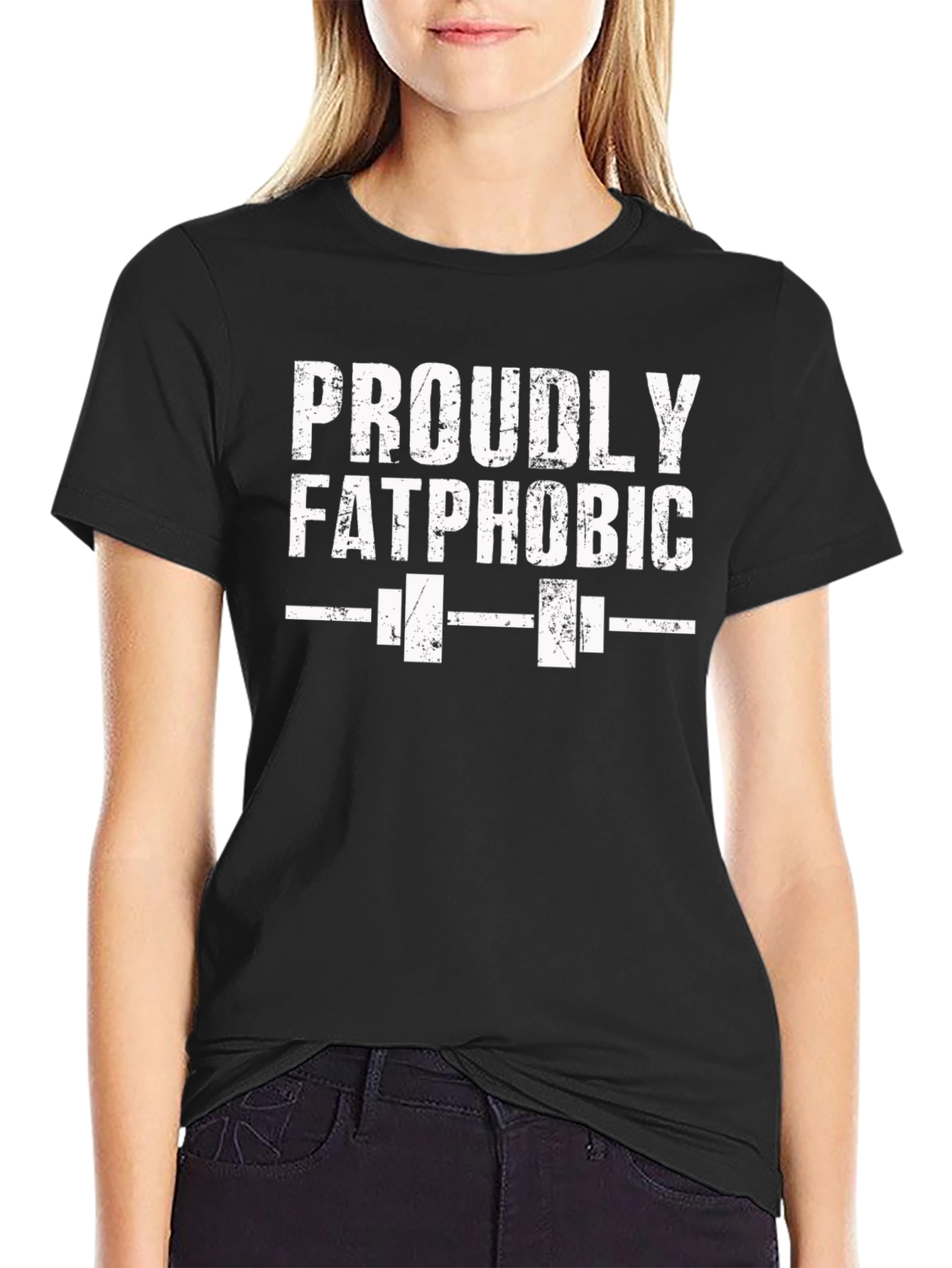 Proudly Fatphobic Weightlifting T-Shirt
