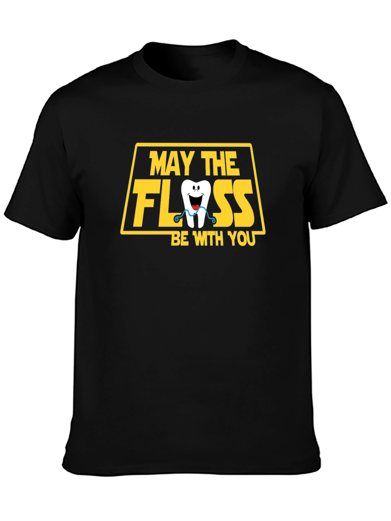 May The Floss Be With You T-Shirt