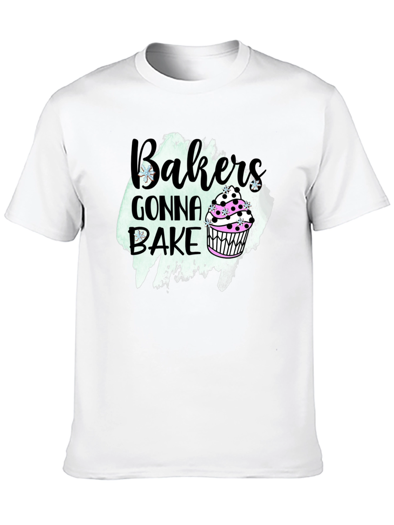 Bakers Gonna Bake T-Shirt Cupcake Tee