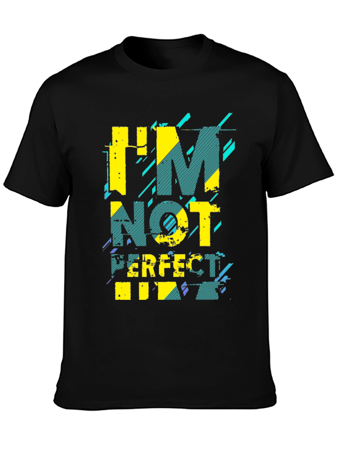 Im Not Perfect Graphic T-Shirt