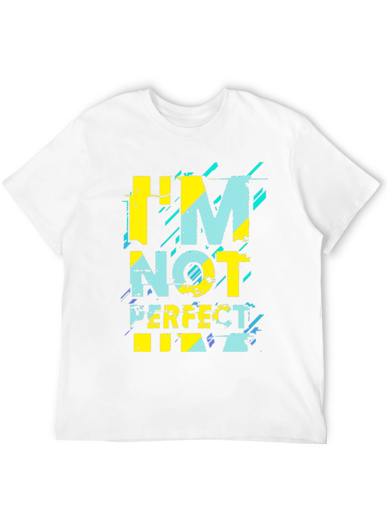 Im Not Perfect Graphic T-Shirt