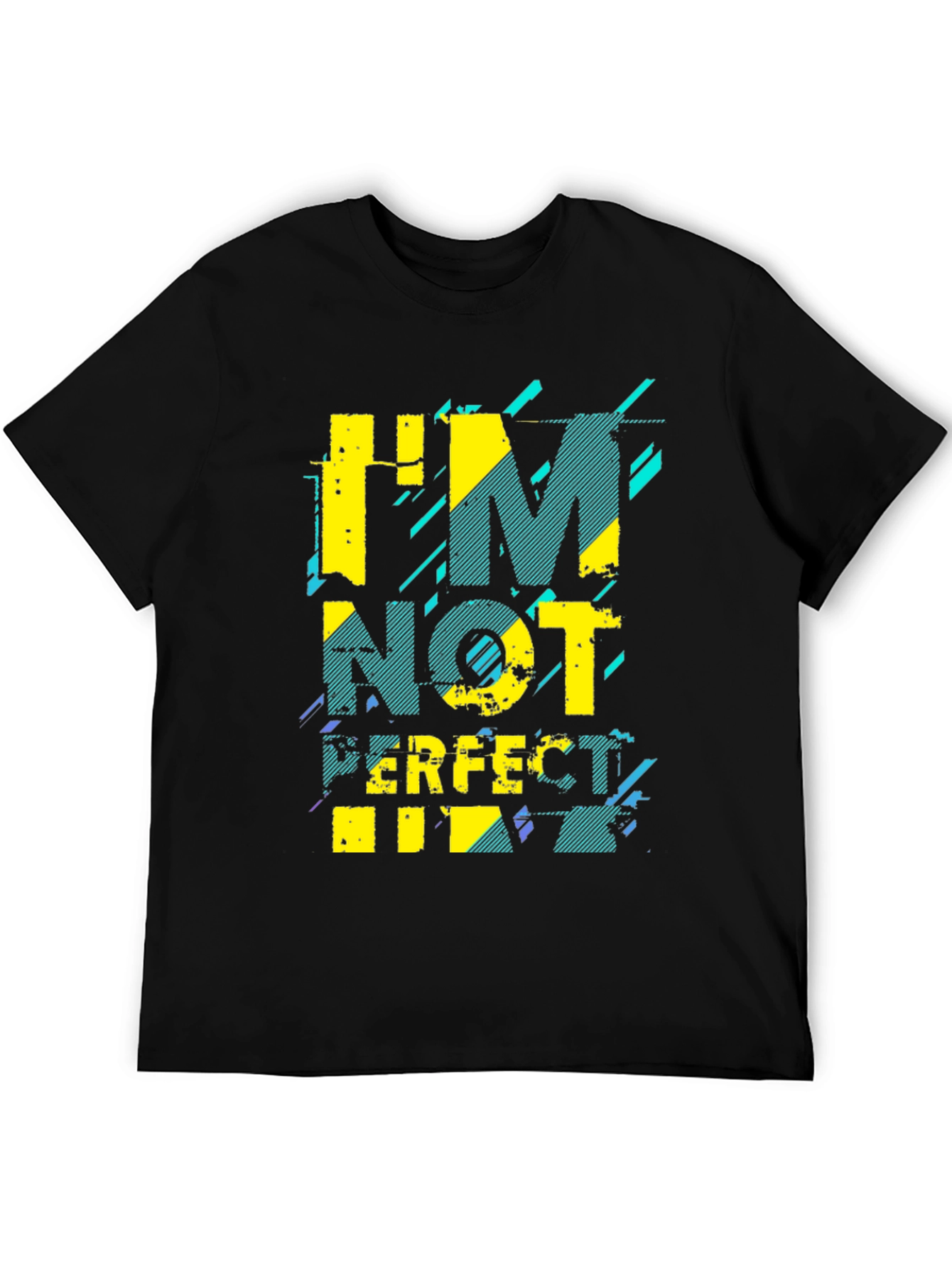 Im Not Perfect Graphic T-Shirt