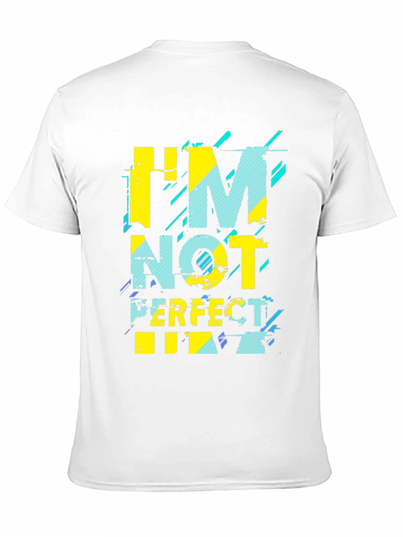 Im Not Perfect Graphic T-Shirt