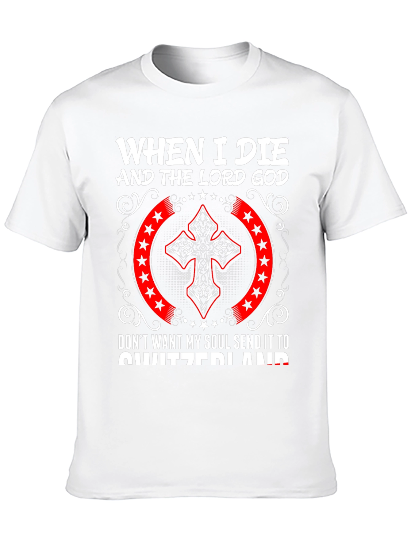 When I Die T-Shirt - Religious Graphic Tee