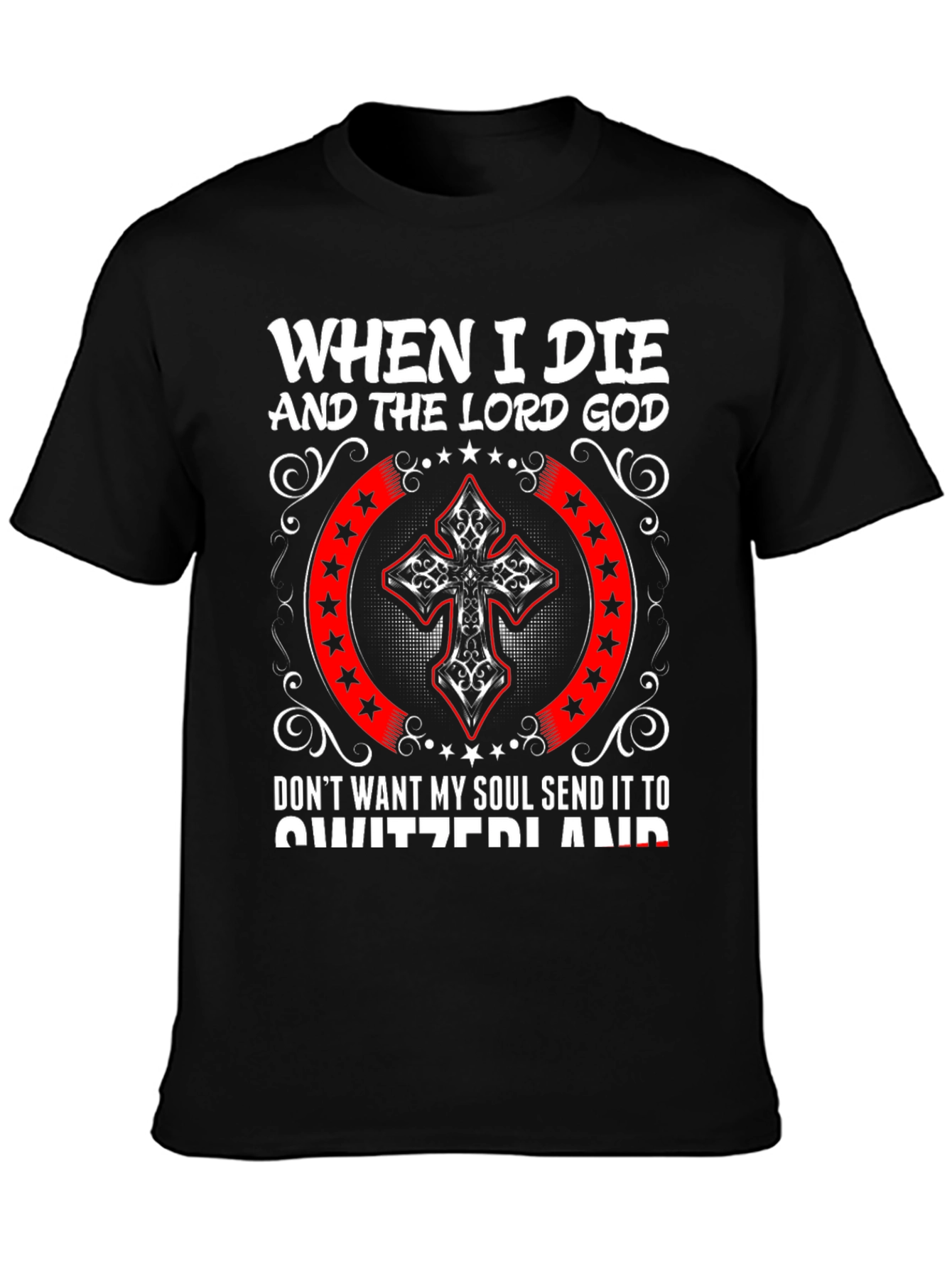 When I Die T-Shirt - Religious Graphic Tee