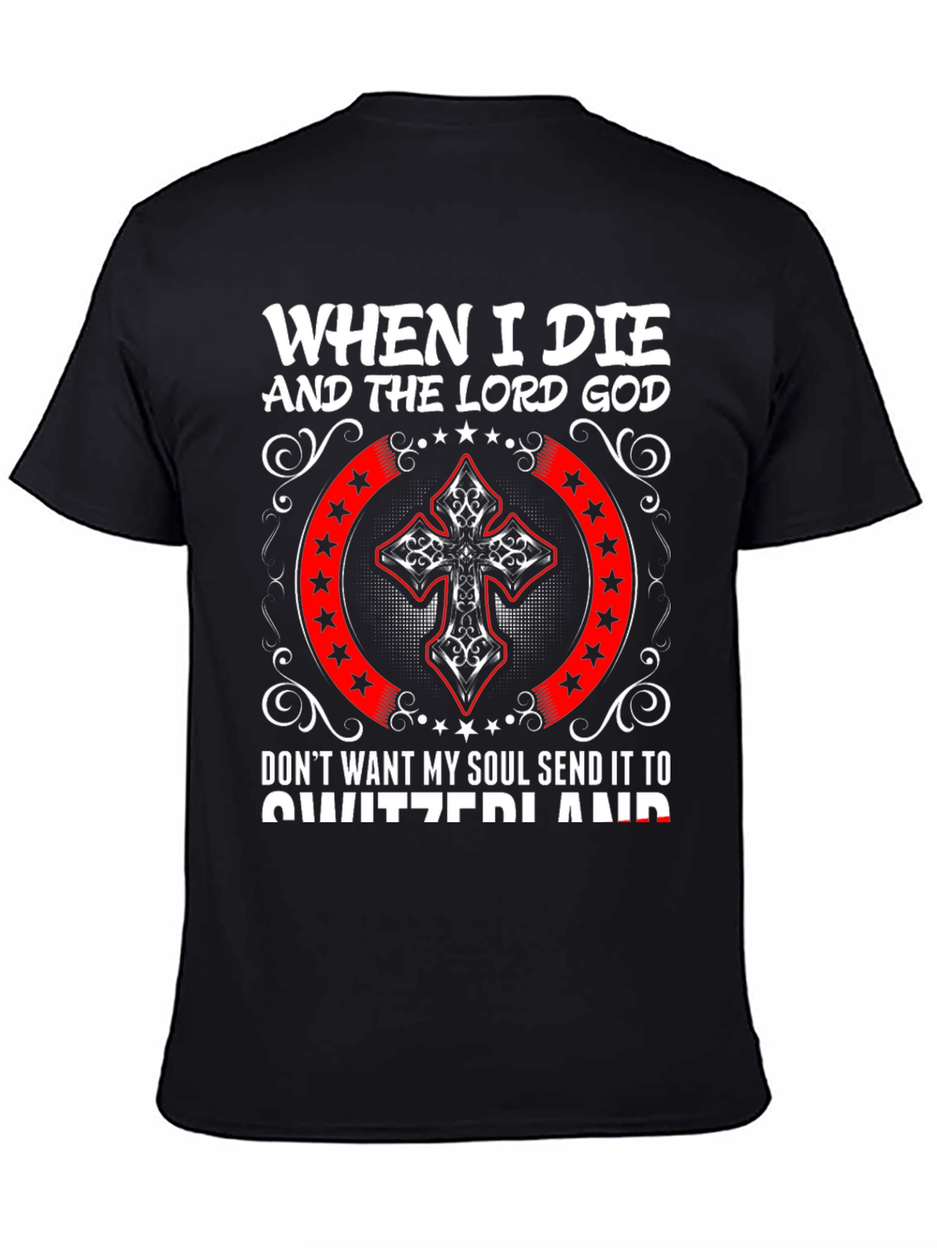 When I Die T-Shirt - Religious Graphic Tee