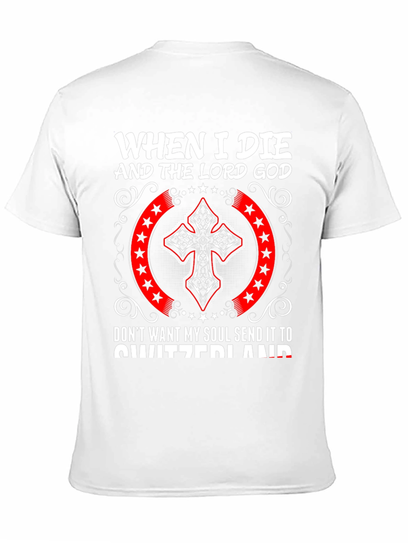 When I Die T-Shirt - Religious Graphic Tee