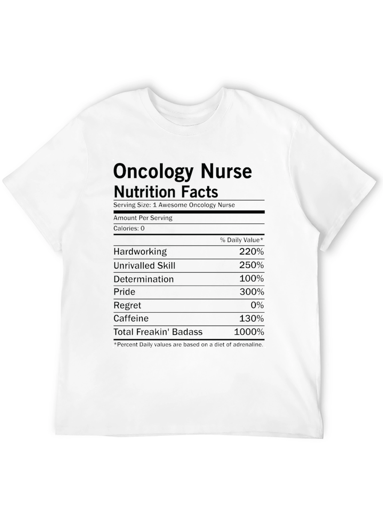 Oncology Nurse Nutrition Facts Graphic T-Shirt