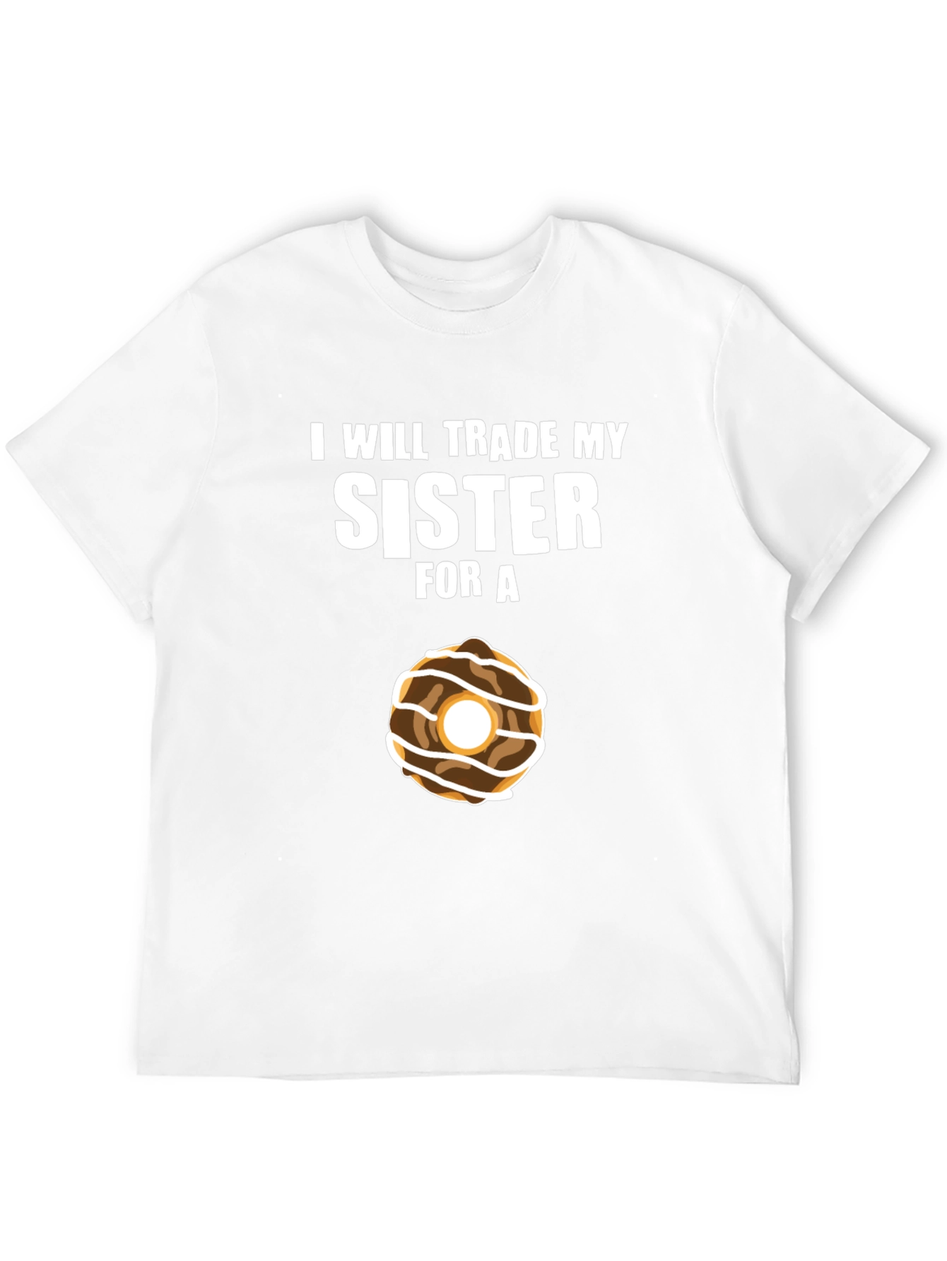 Trade Sister For Donut Funny T-Shirt