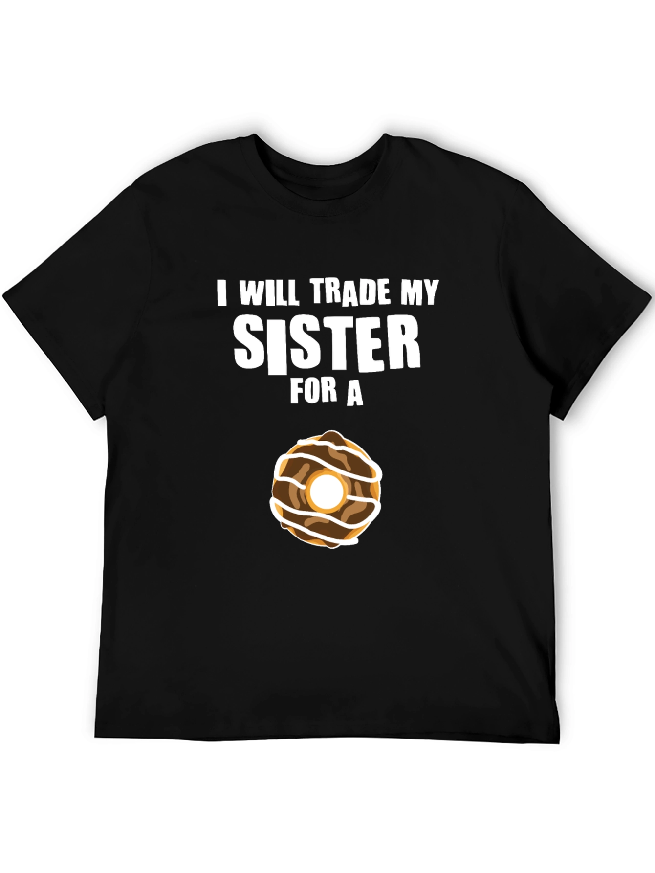 Trade Sister For Donut Funny T-Shirt