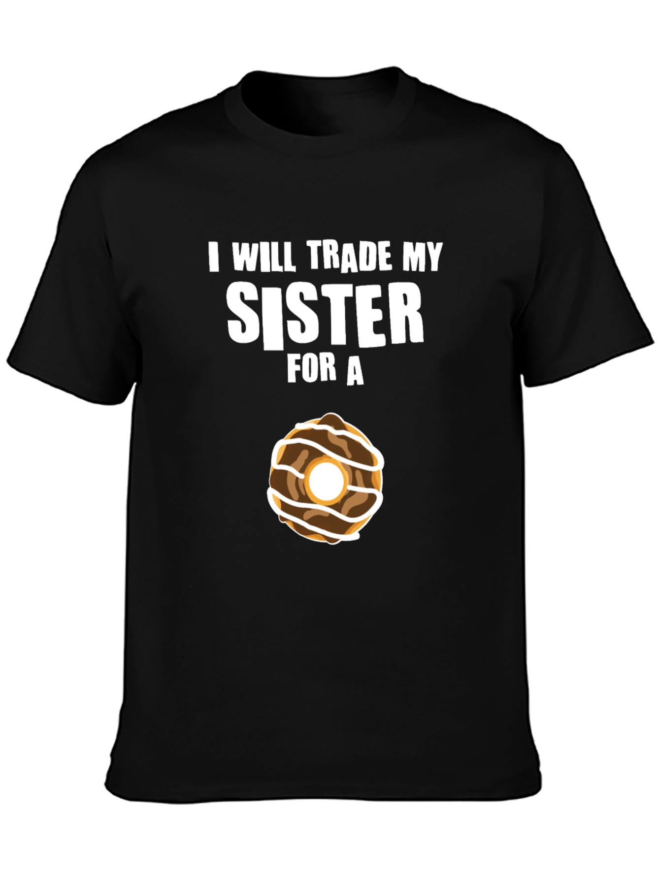 Trade Sister For Donut Funny T-Shirt
