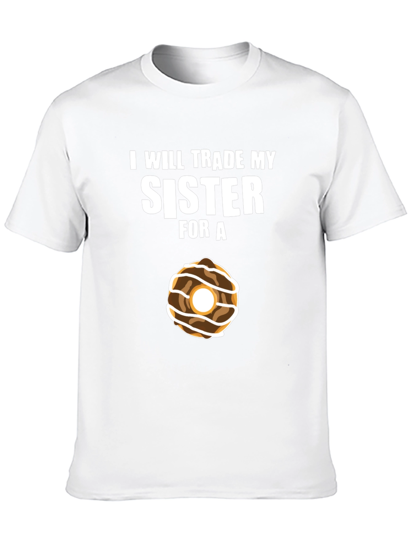 Trade Sister For Donut Funny T-Shirt