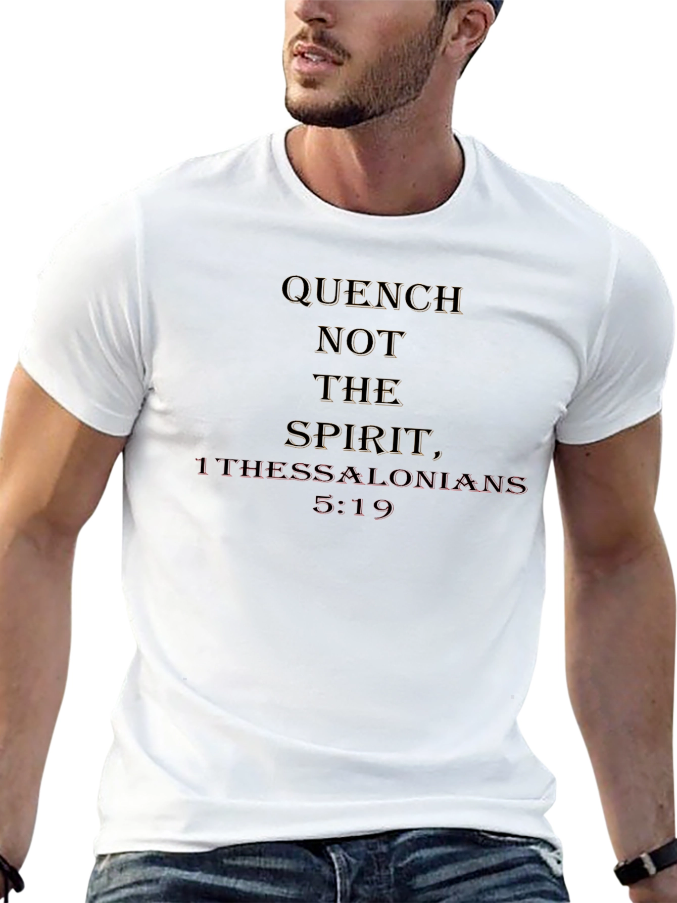 Quench Not the Spirit T-Shirt - Christian Apparel