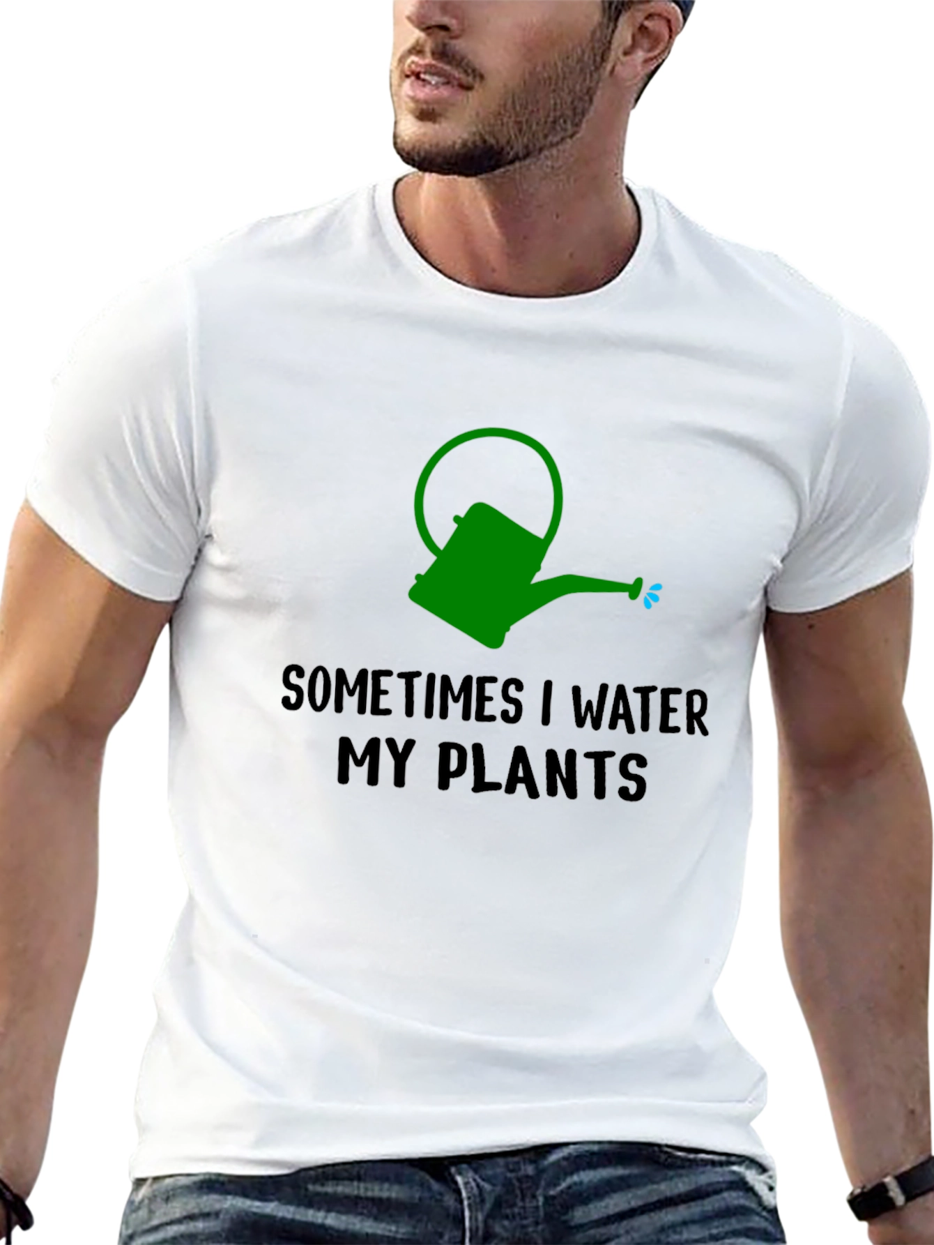 Sometimes I Water My Plants T-Shirt