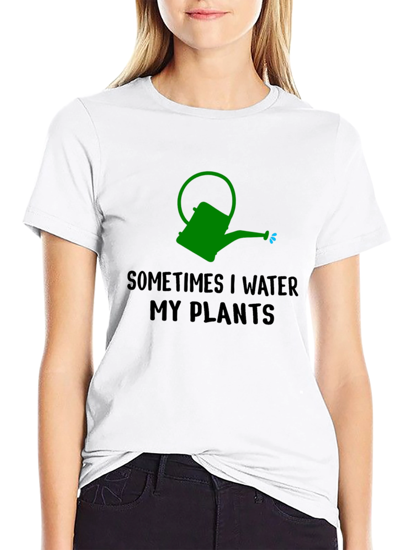 Sometimes I Water My Plants T-Shirt