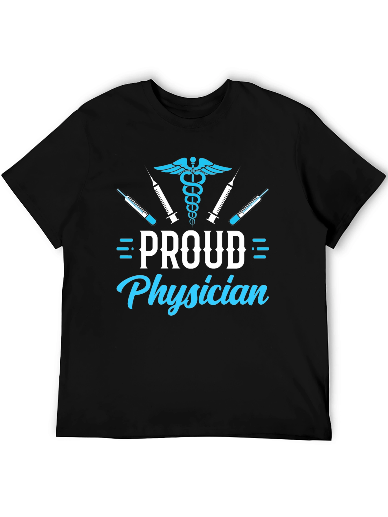 Proud Physician Graphic T-Shirt - Medical Profession Apparel