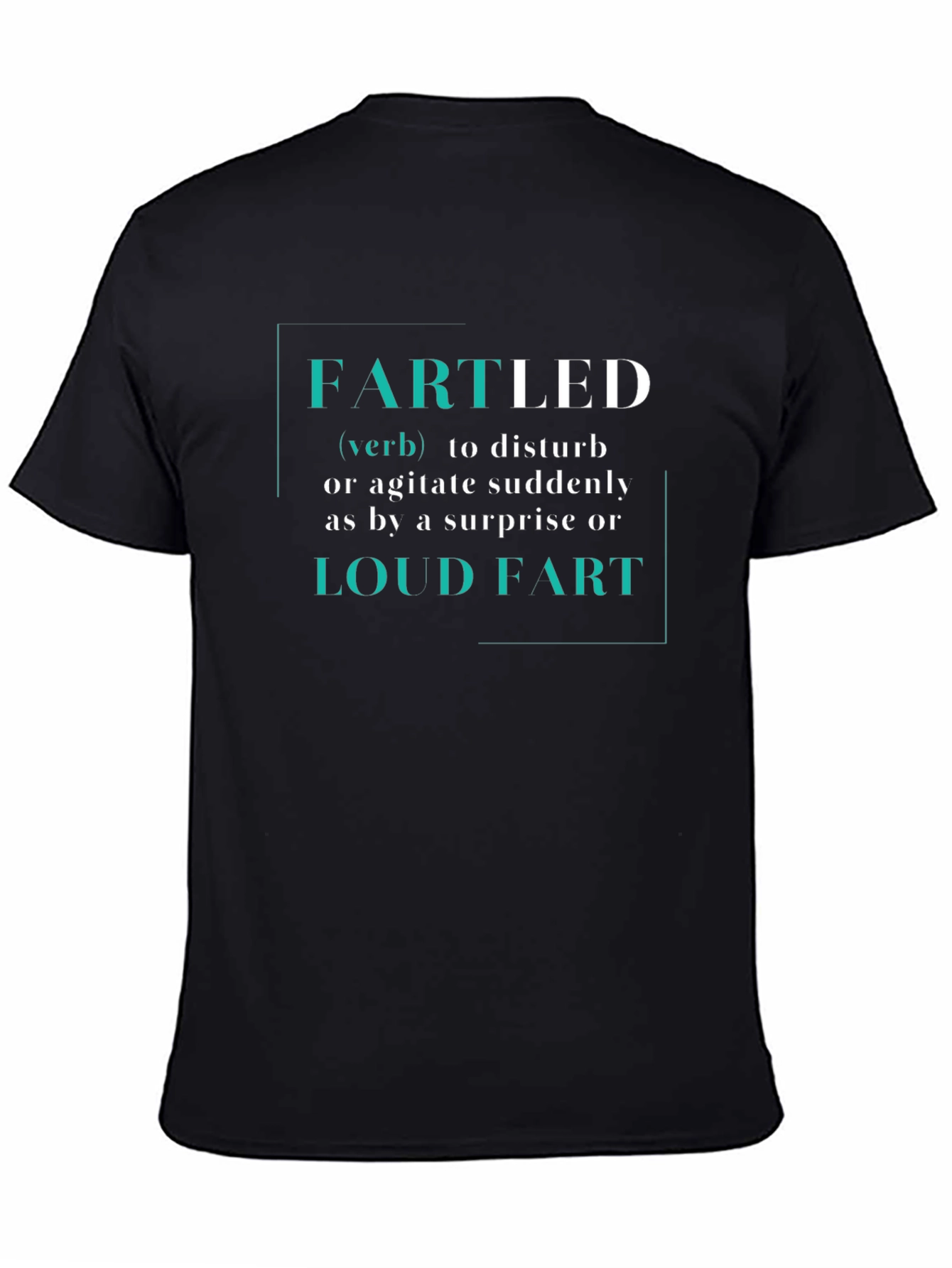 Fartled Definition T-Shirt - Funny Humor Tee