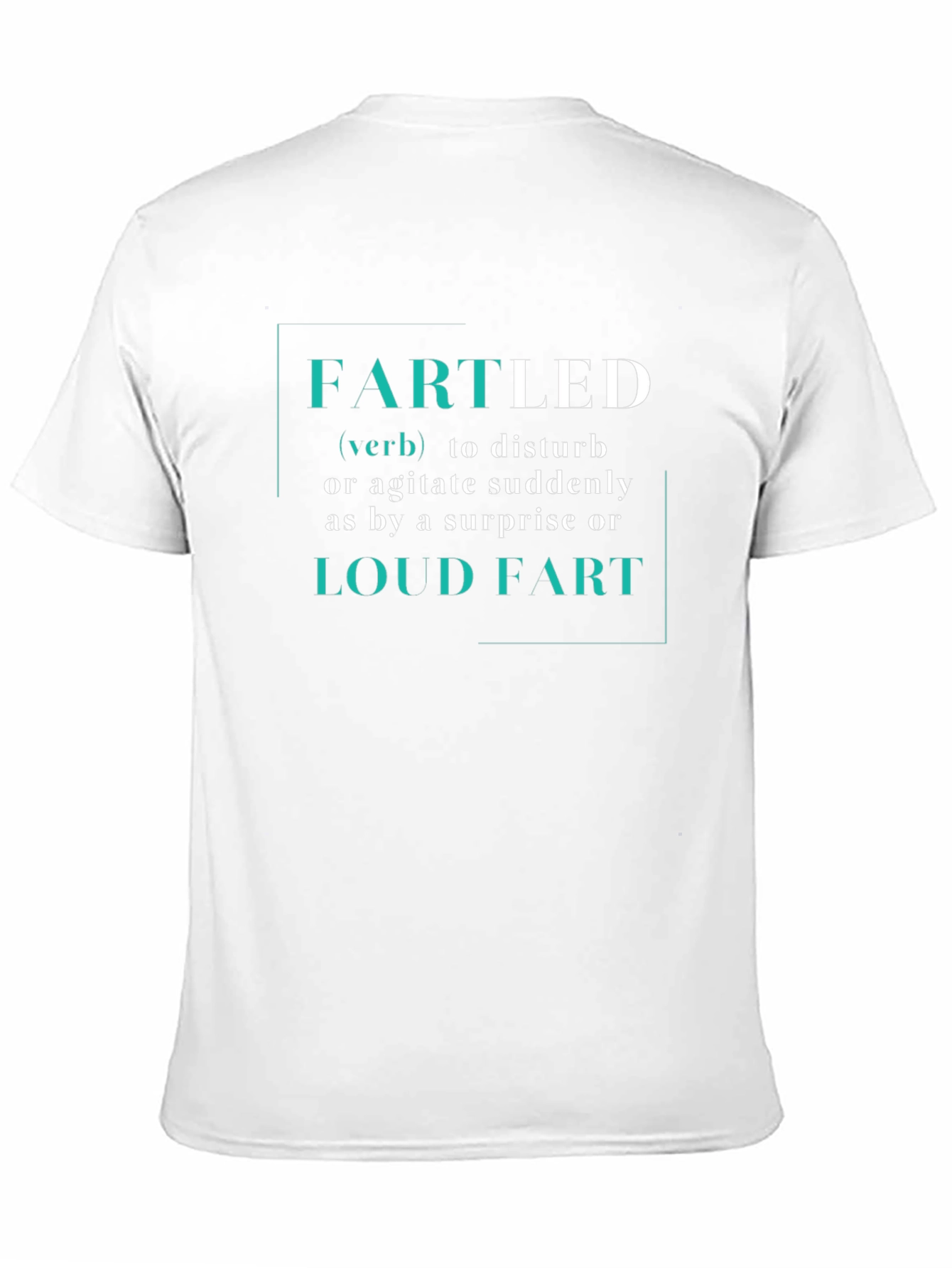Fartled Definition T-Shirt - Funny Humor Tee