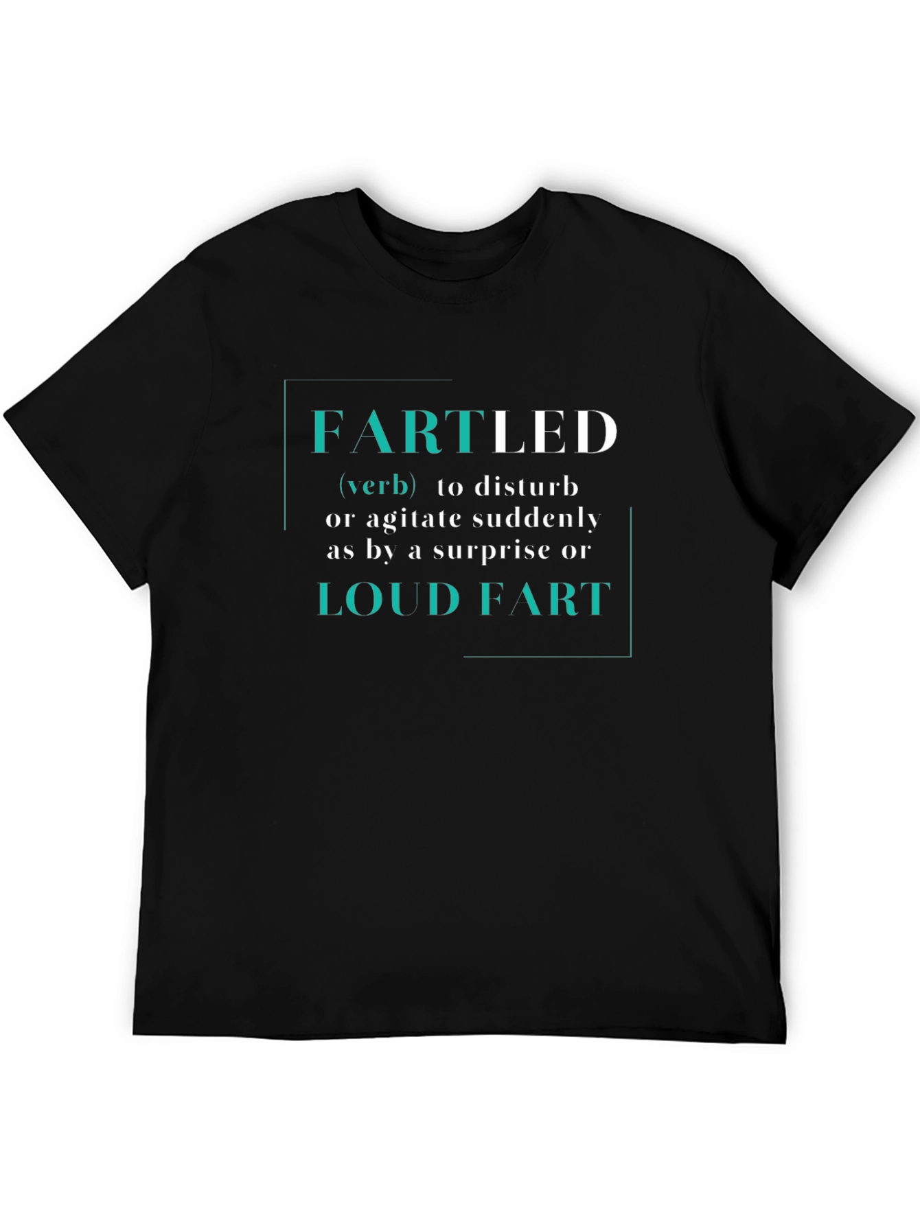 Fartled Definition T-Shirt - Funny Humor Tee