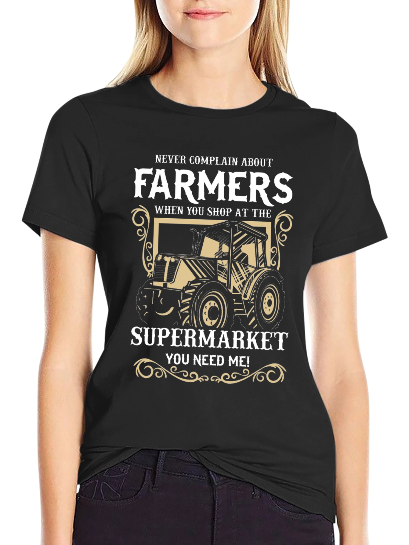 Farmers T-Shirt - Supermarket Needs Farmers!