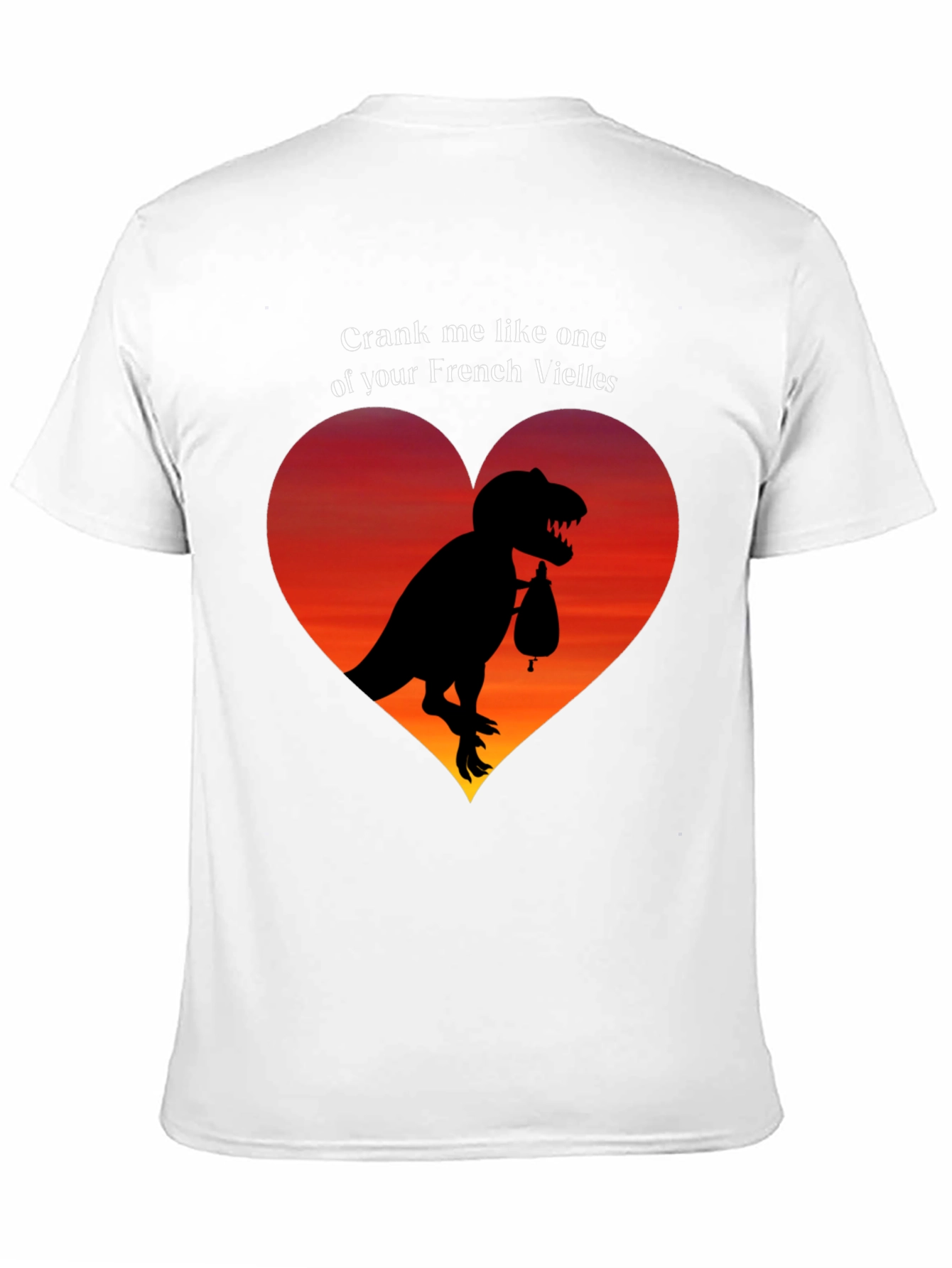 Crank Me Like One of Your French Vielles T-Shirt
