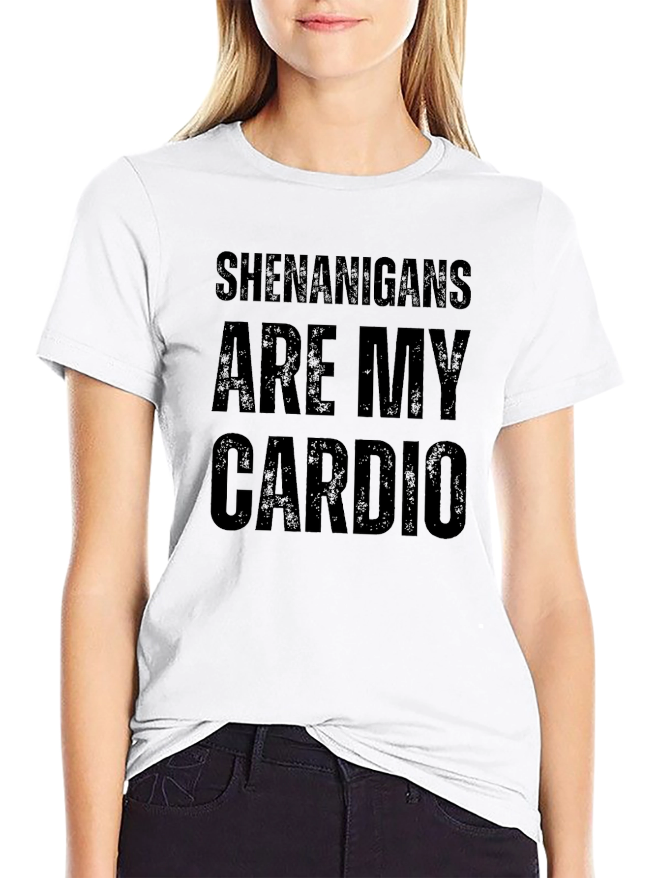 Shenanigans Are My Cardio T-Shirt