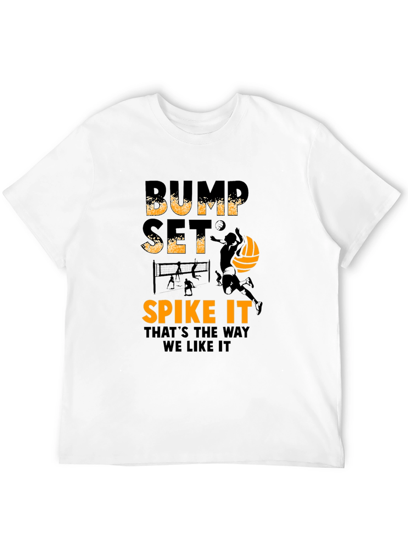 Volleyball Bump Set Spike It T-Shirt