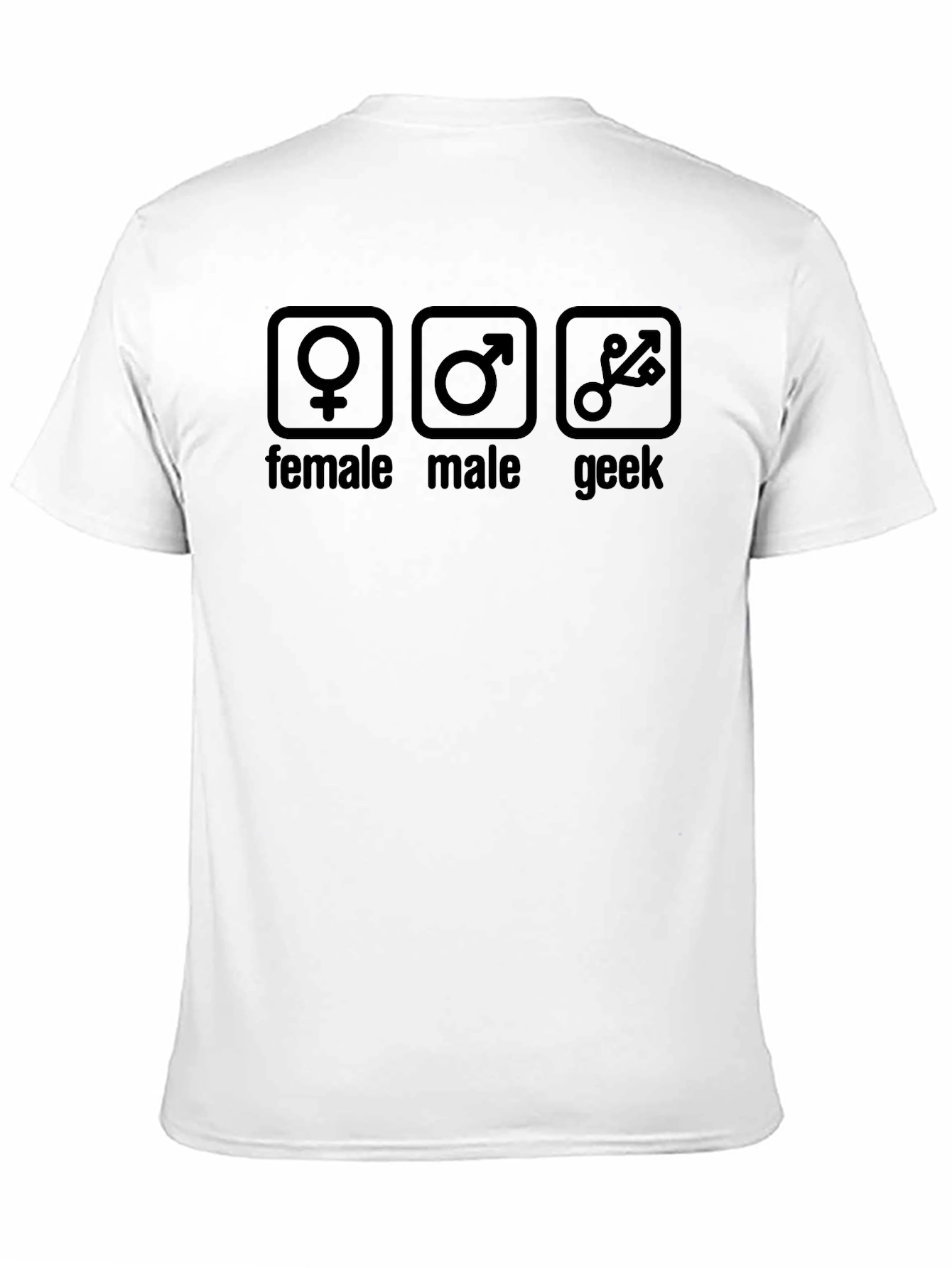 Female Male Geek T-Shirt - Unisex