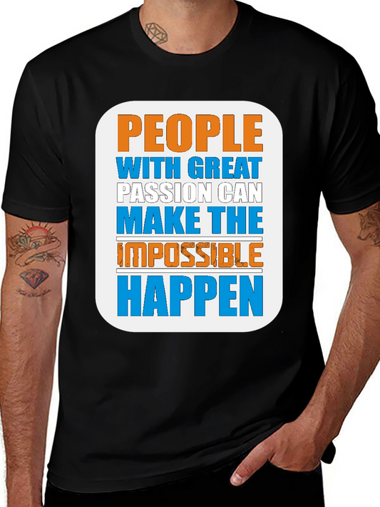 Inspirational Graphic Tee - Great Passion Makes Happen