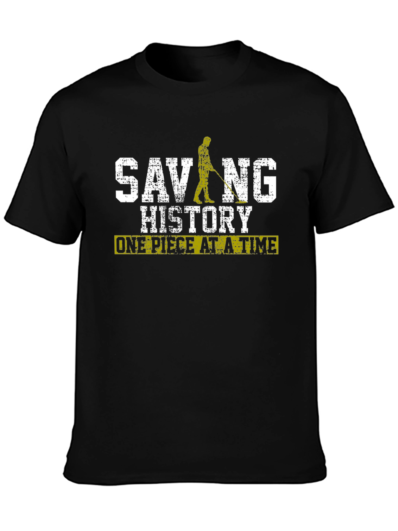 Saving History T-Shirt Metal Detecting Tee